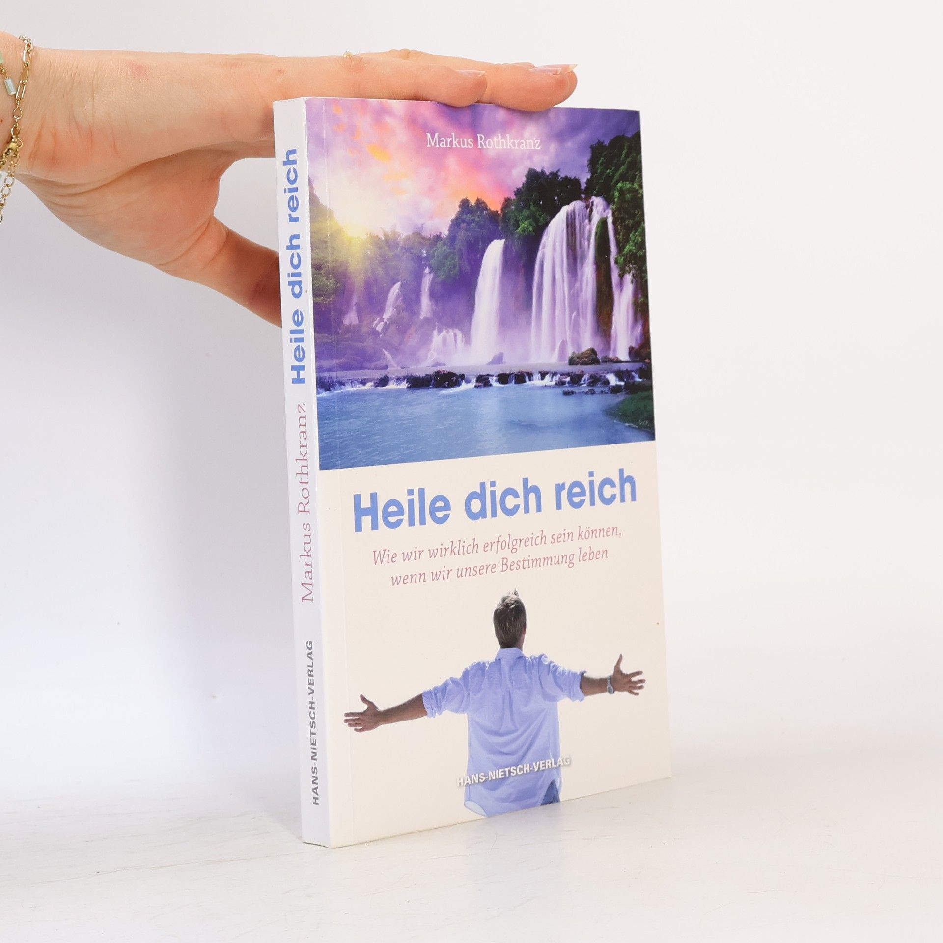 Markus Rothkranz Heile dich reich