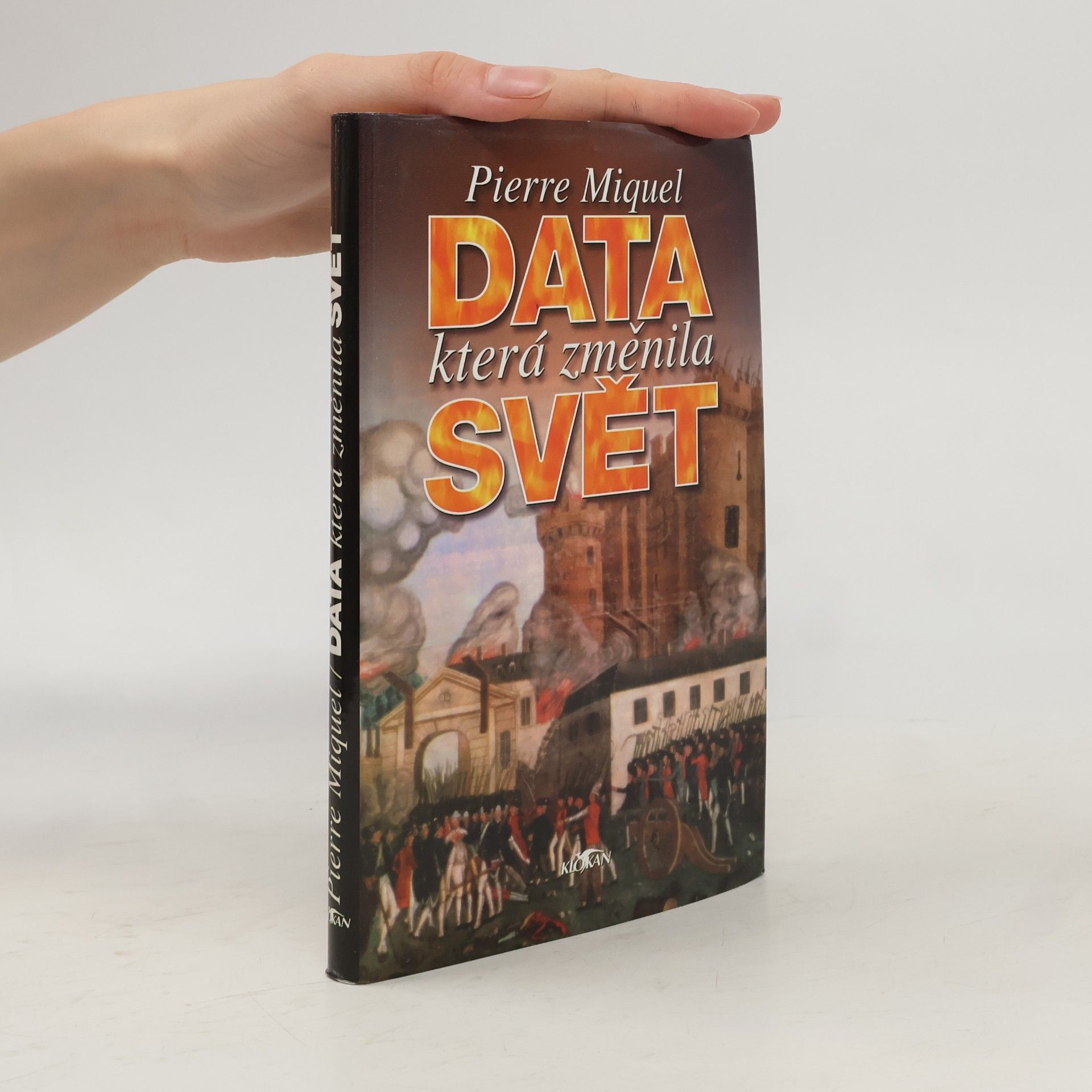 Pierre Miquel Data, která změnila svět