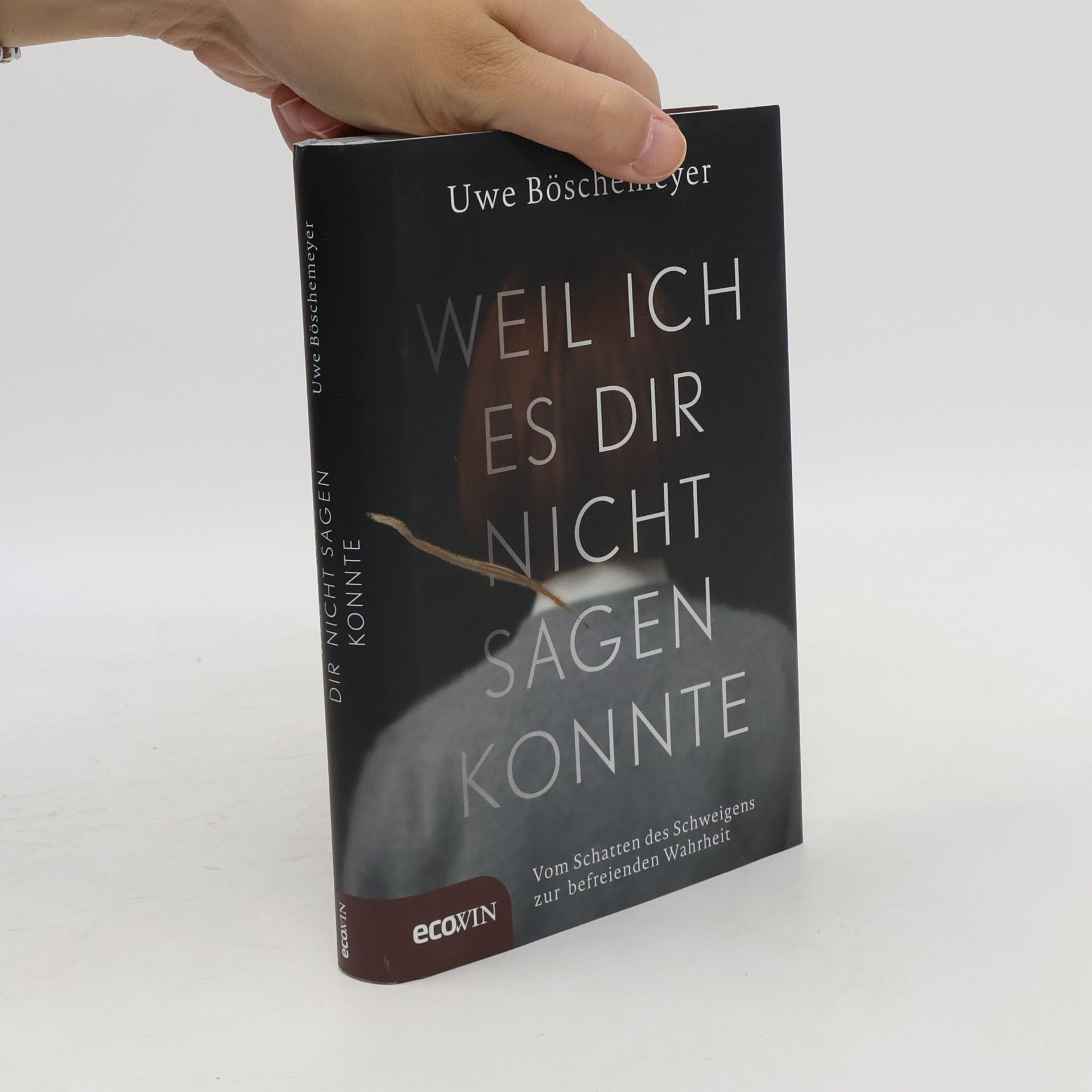 Uwe Böschemeyer Weil ich es dir nicht sagen konnte