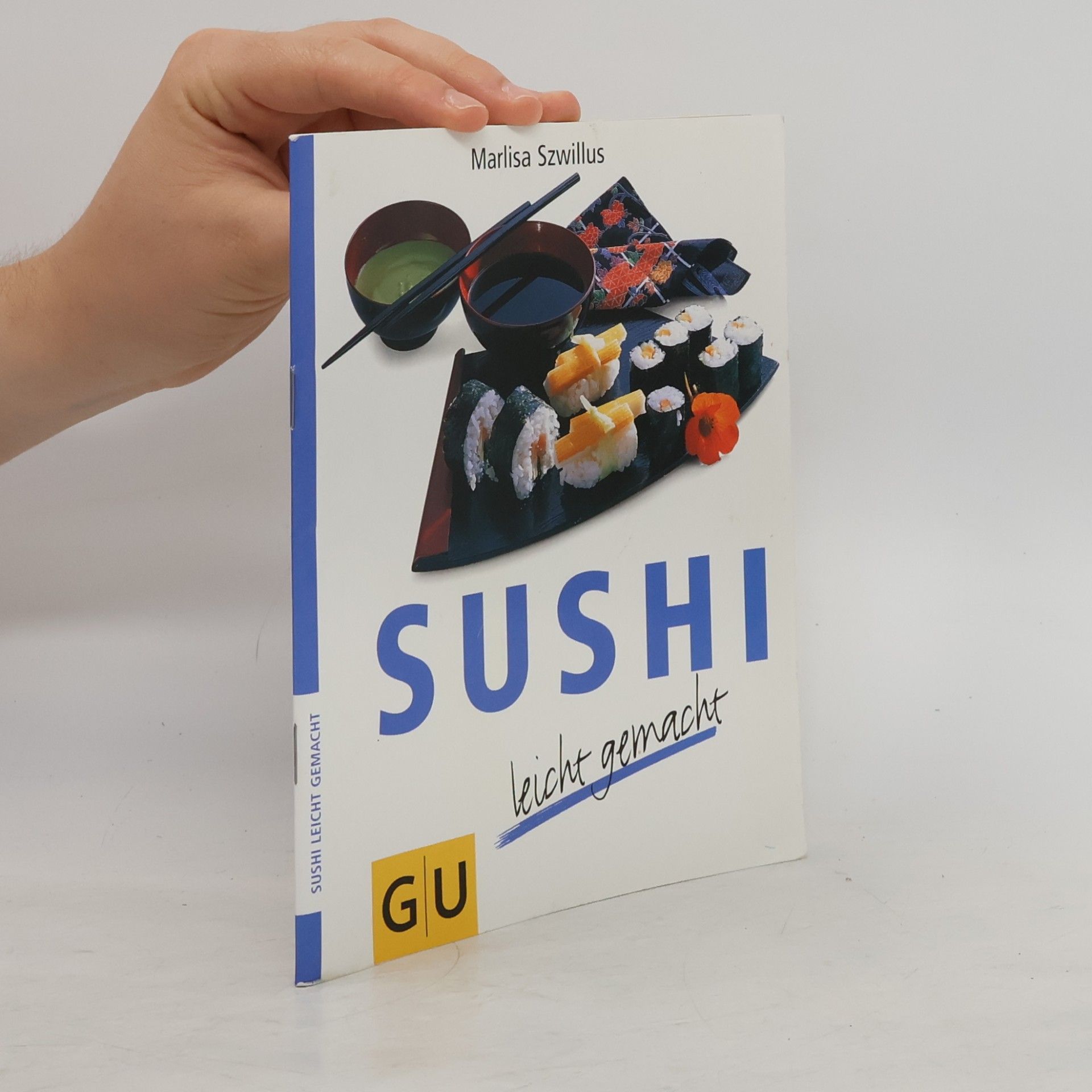 Marlisa Szwillus Sushi leicht gemacht