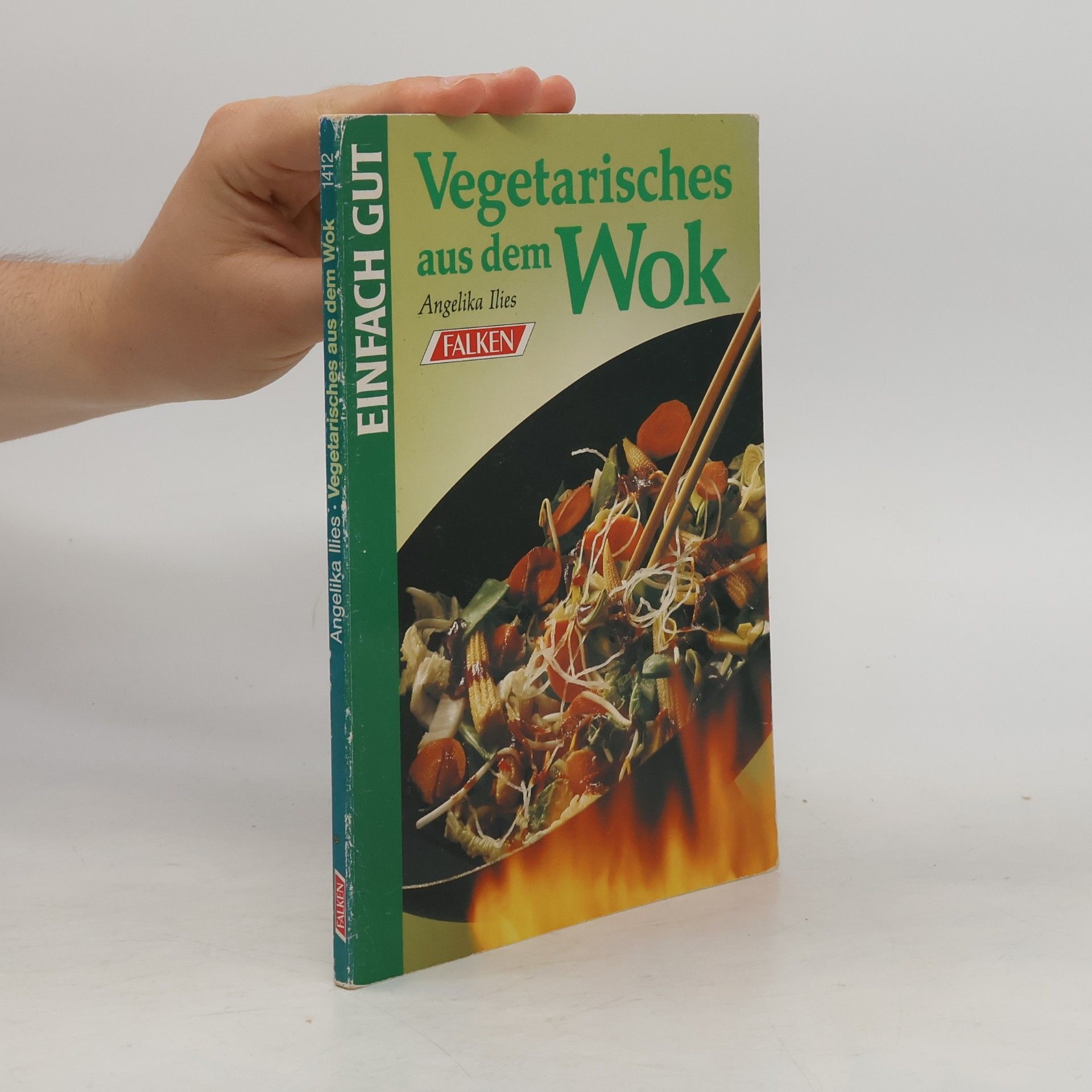 Angelika Ilies Vegetarisches aus dem Wok