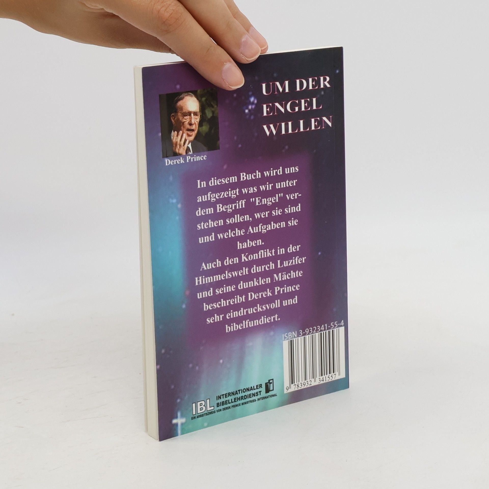 Derek Prince Um der Engel willen