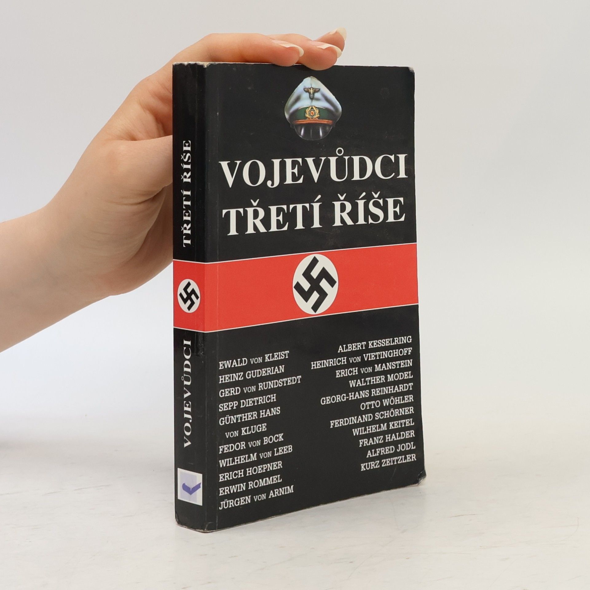 I. Rušák Vojevůdci třetí říše
