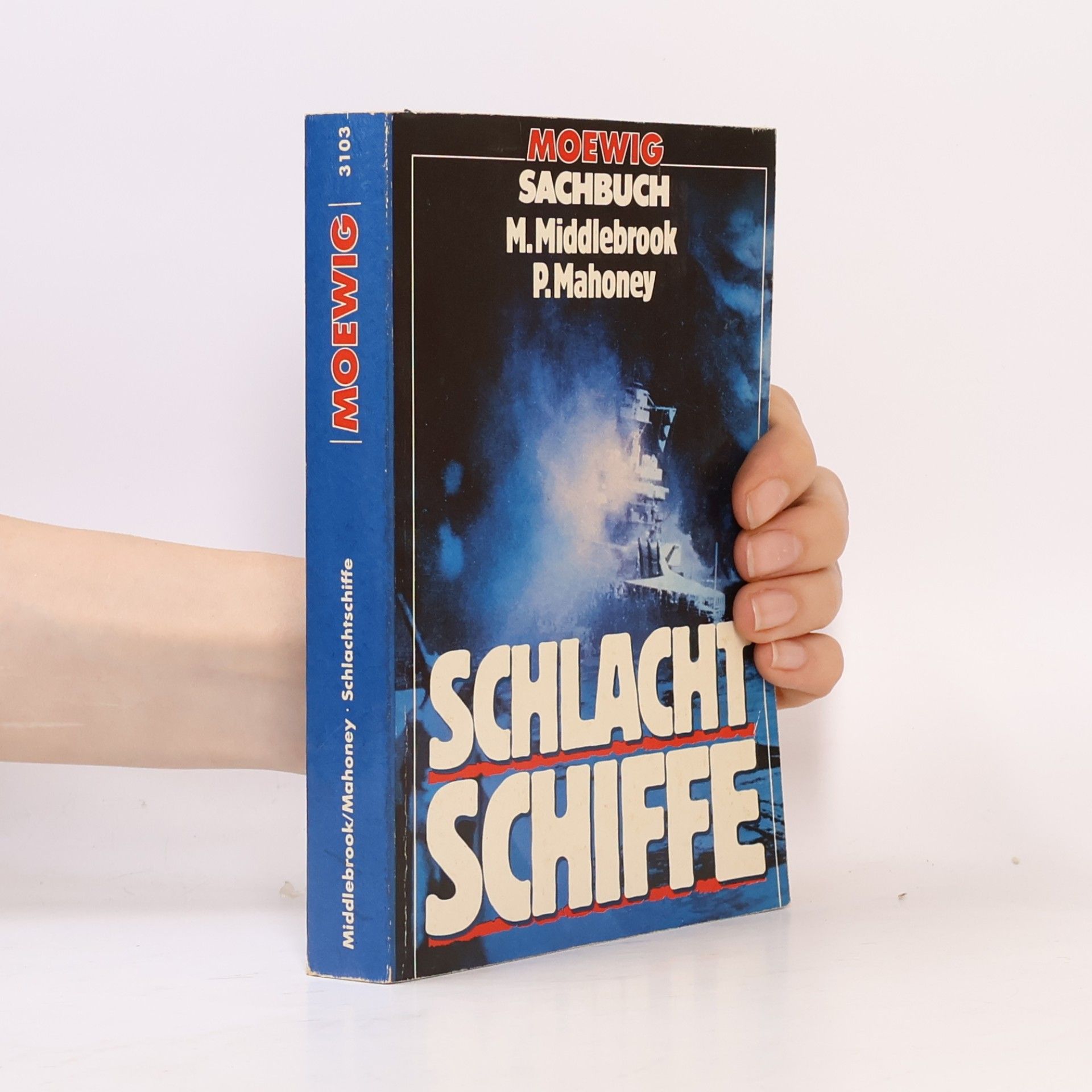 Martin Middlebrook Schlachtschiffe