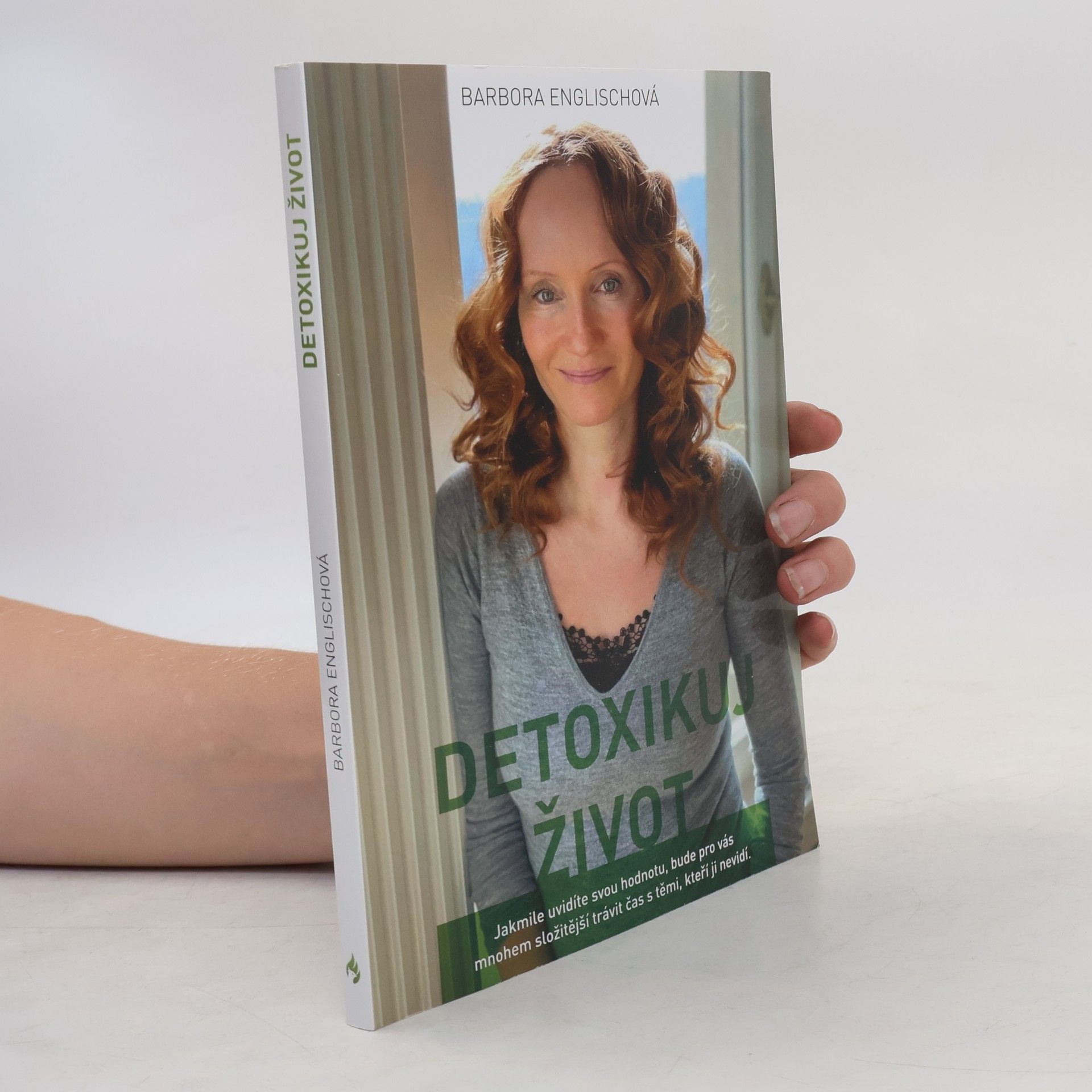 Barbora Englischová Detoxikuj život, aneb, Písmenka z blogu