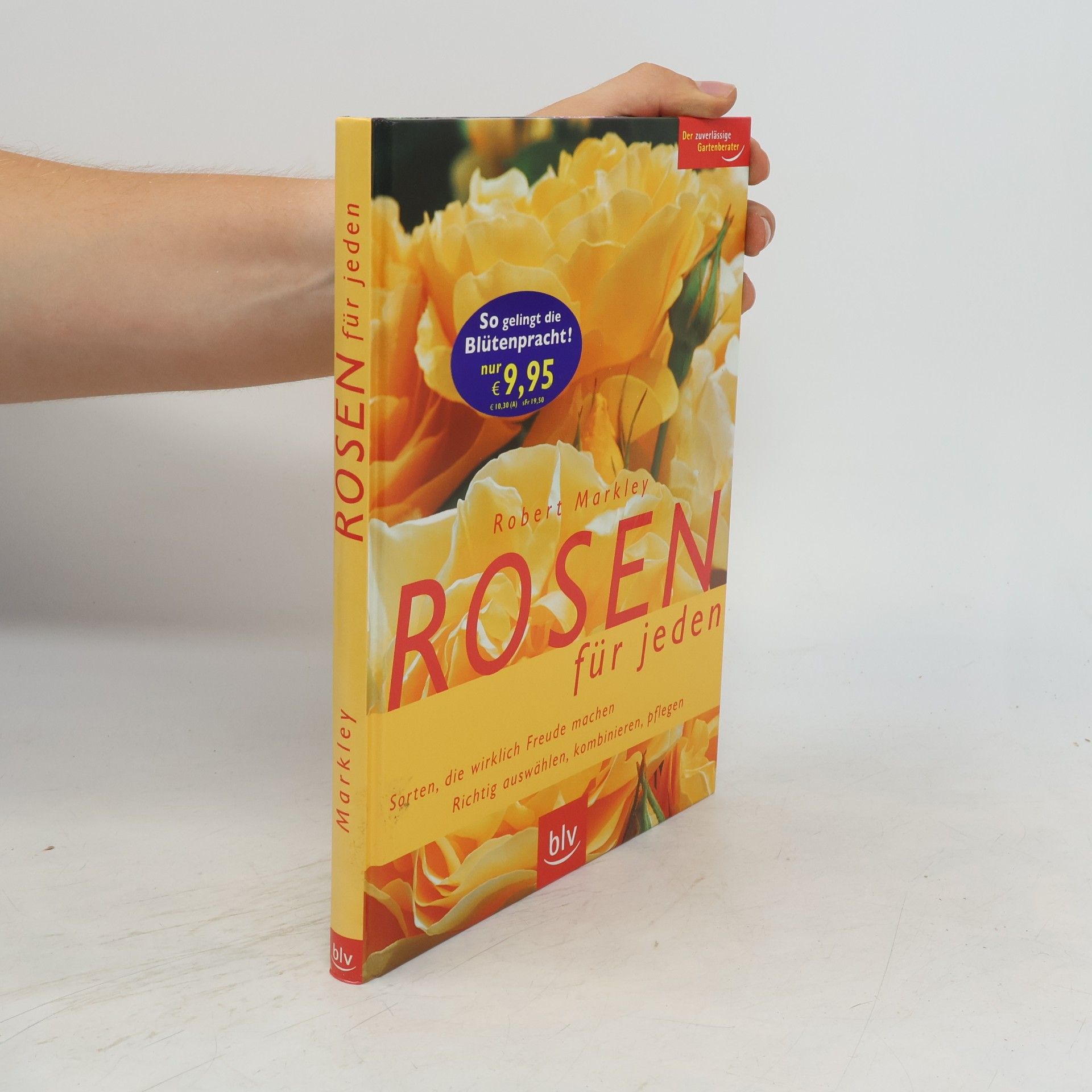 Robert Markley Rosen für jeden