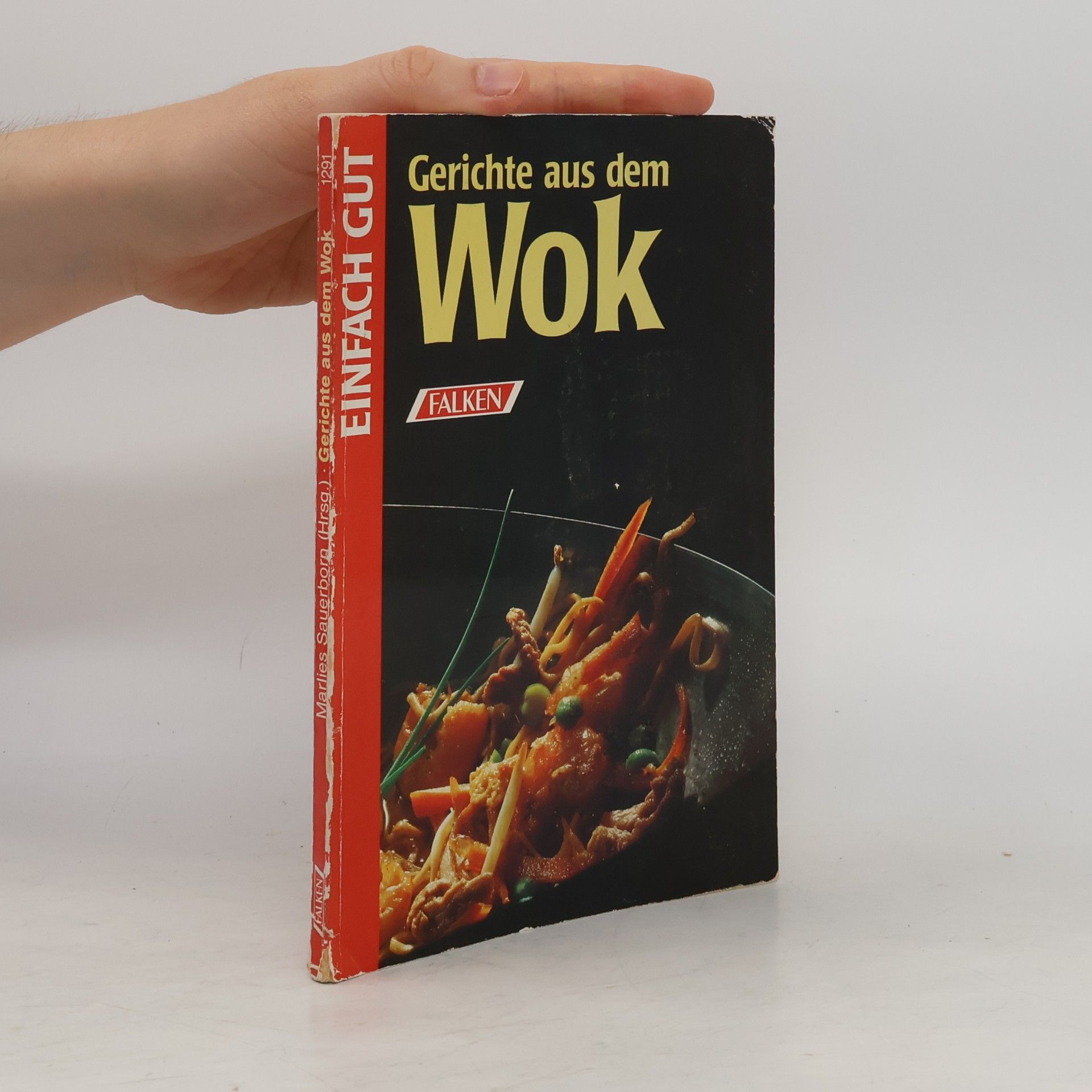 Marlies Sauerborn Gerichte aus dem Wok