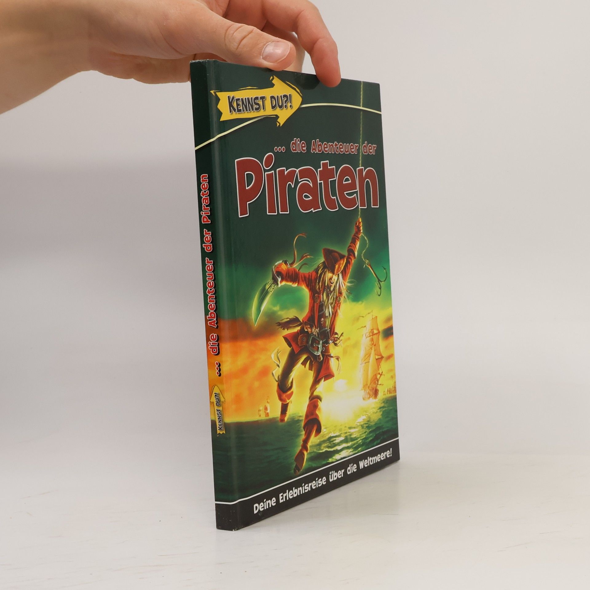 Kolektiv autorů Kennst Du?! ...die Abenteuer der Piraten