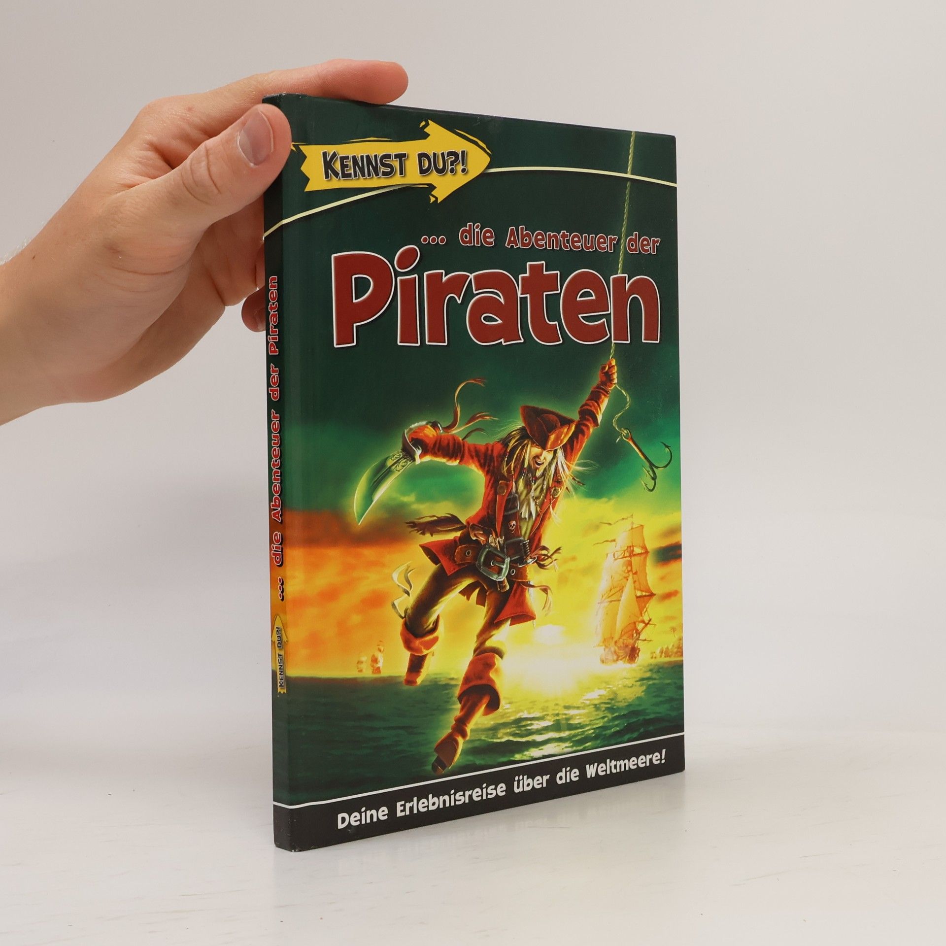 Kolektiv autorů Kennst Du?! ...die Abenteuer der Piraten