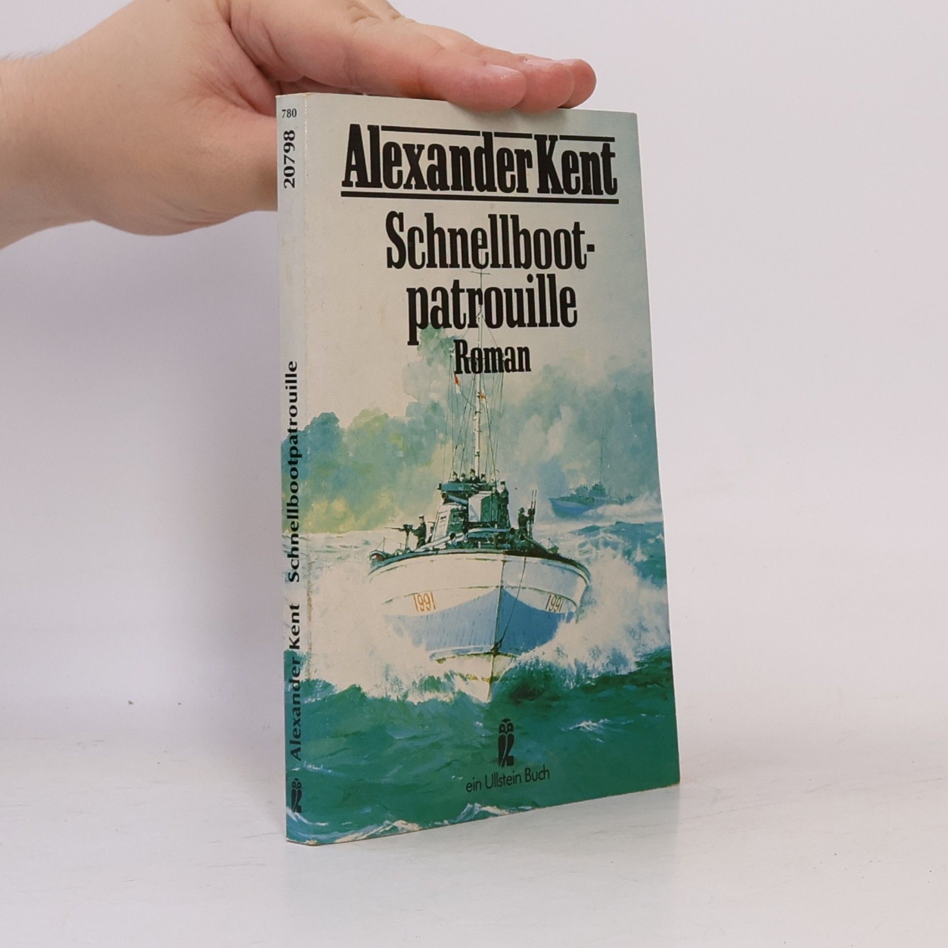 Alexander Kent Schnellbootpatrouille