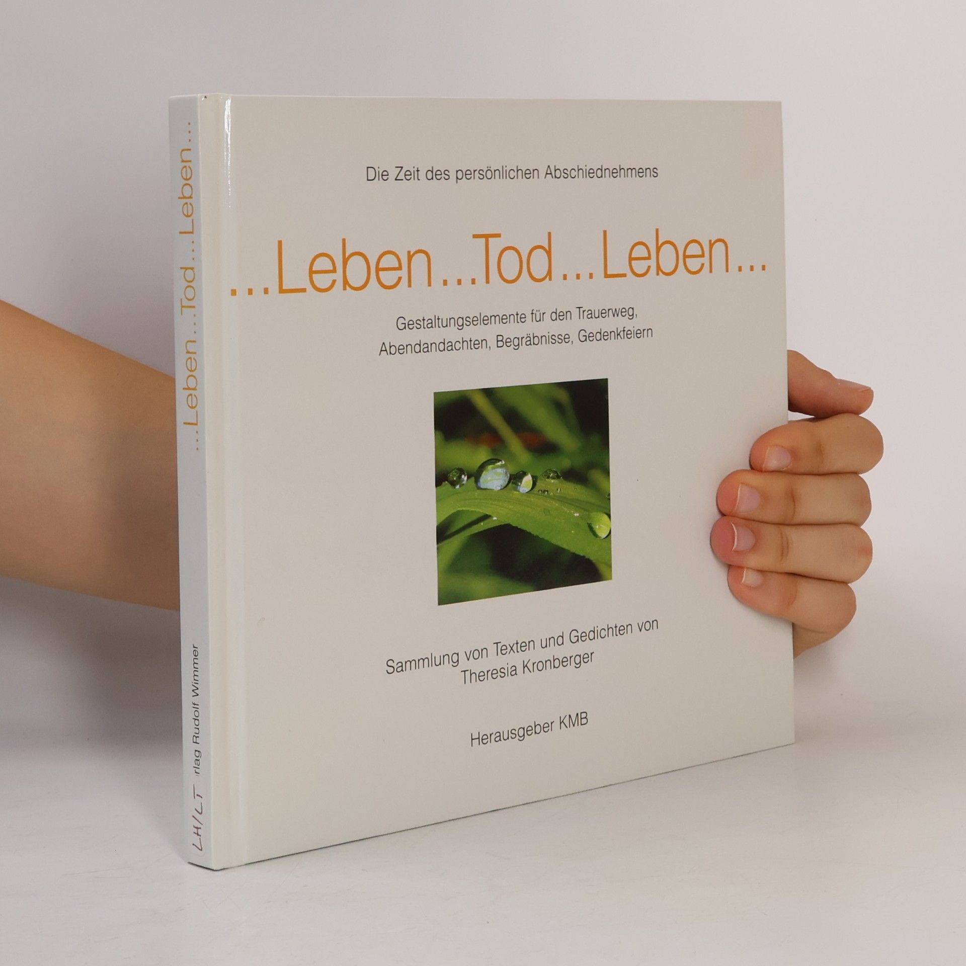 Theresia Kronberger ...Leben…Tod…Leben...