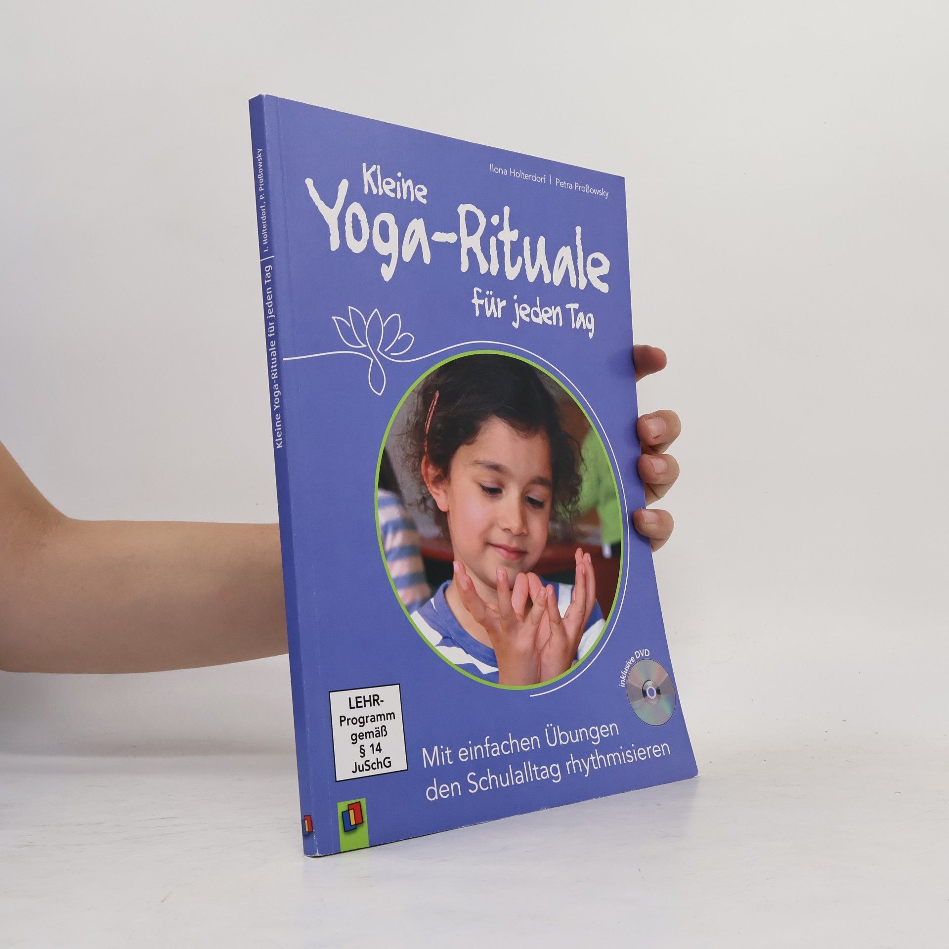 Ilona Holterdorf Kleine Yoga-Rituale für jeden Tag