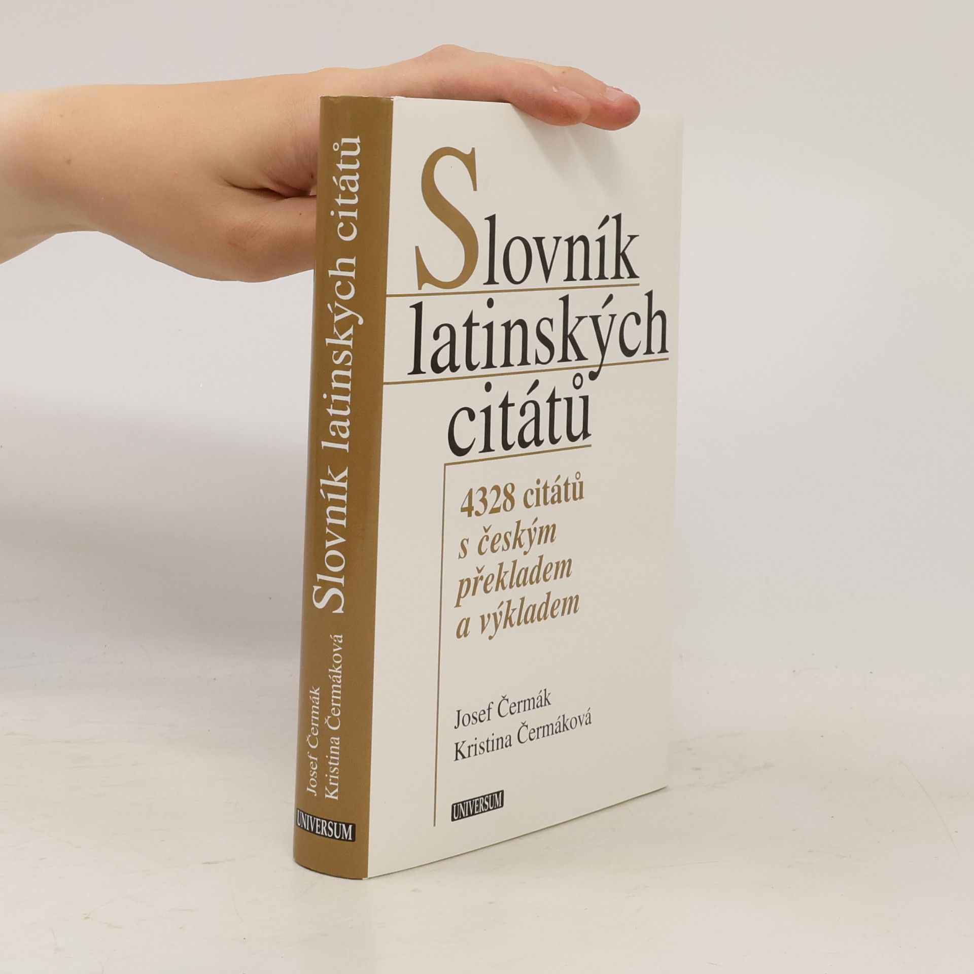 Kristina Hellerová Slovník latinských citátů. 4328 citátů s českým překladem a výkladem