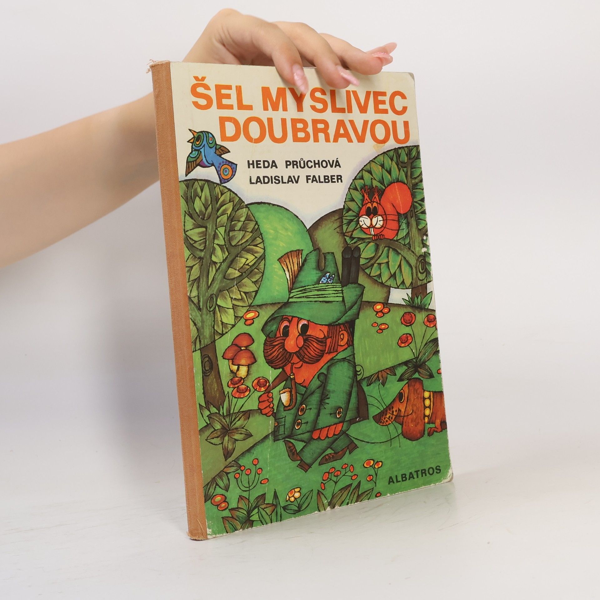 Ladislav Falber Šel myslivec doubravou