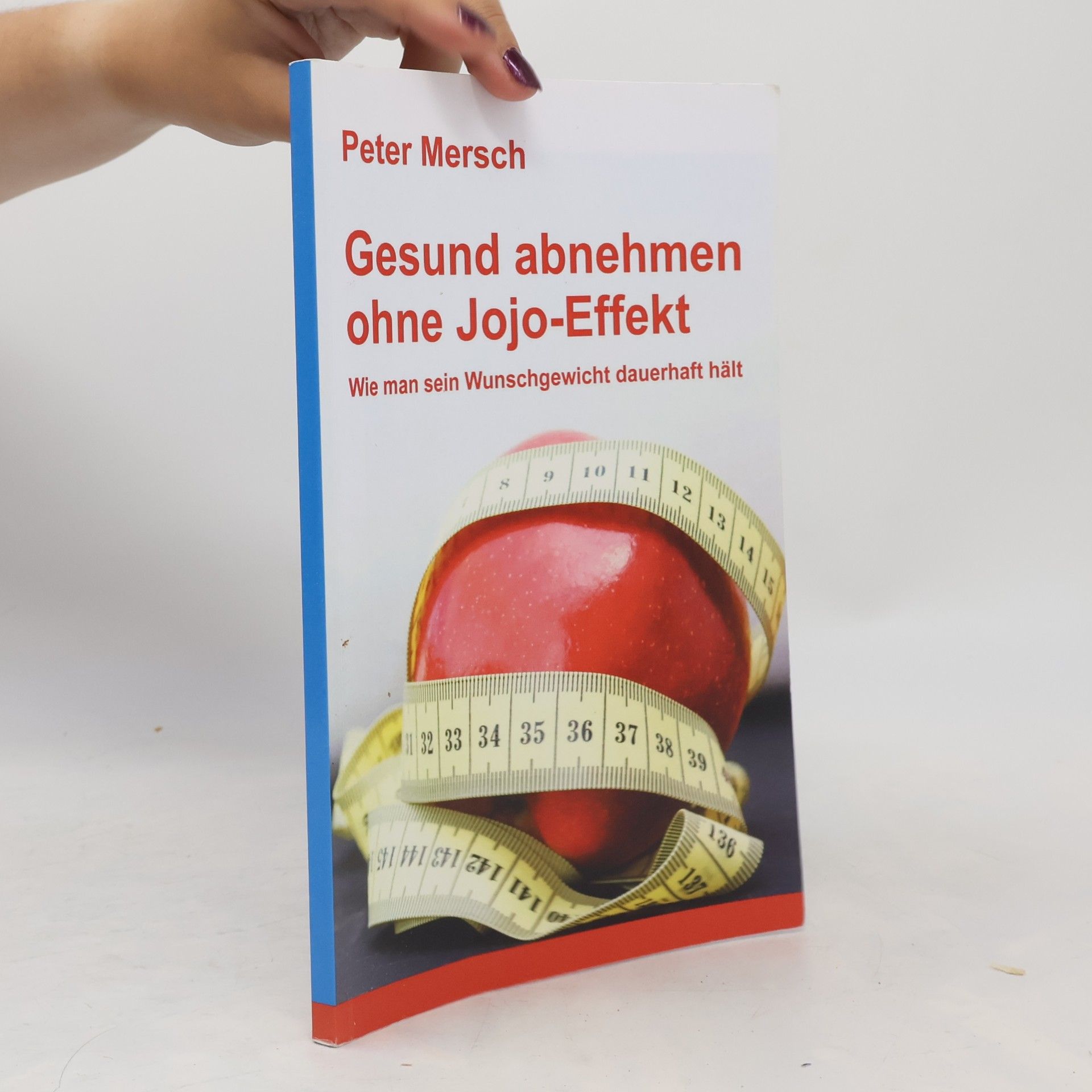 Peter Mersch Gesund abnehmen ohne Jojo-Effekt