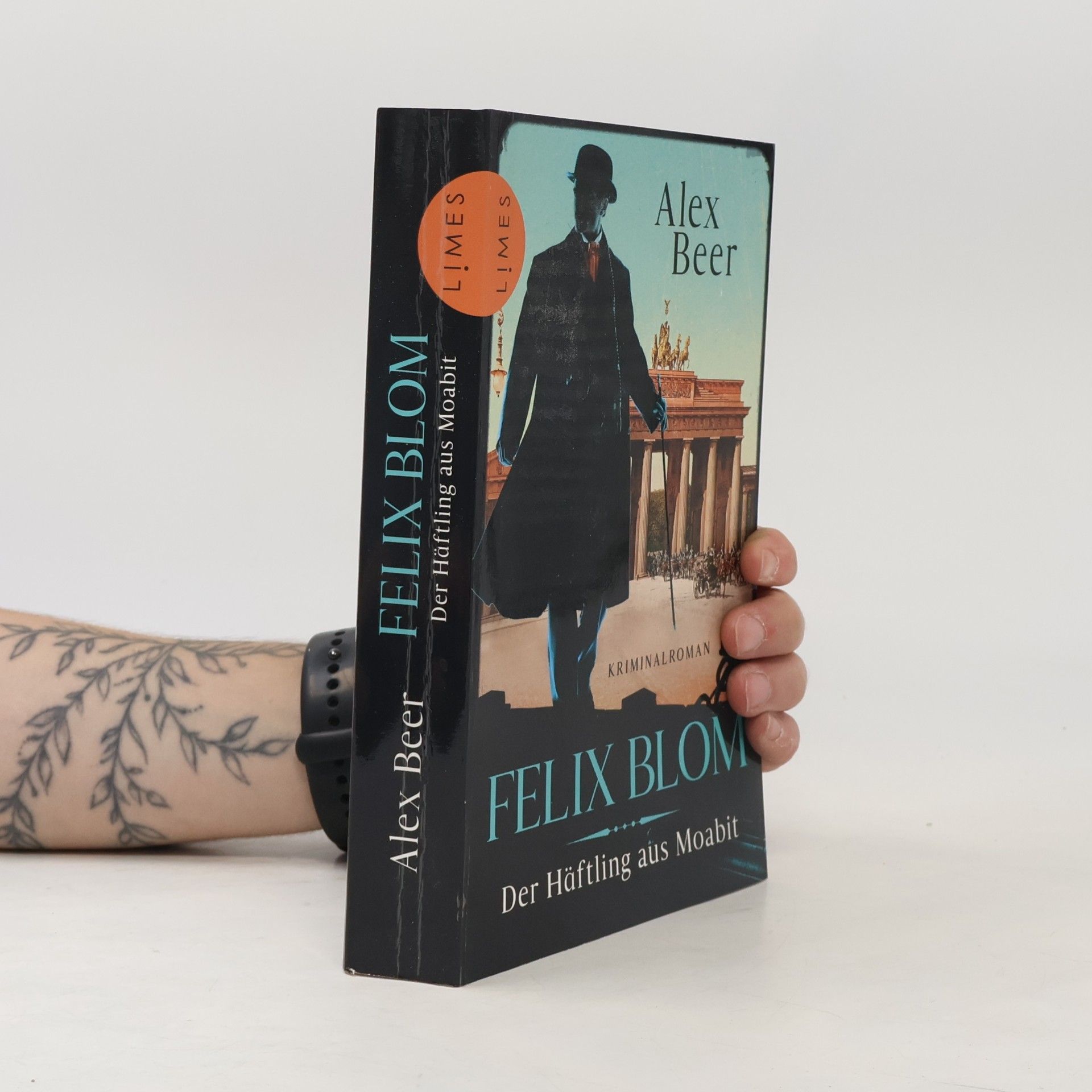 Alex Beer Felix Blom. Der Häftling aus Moabit