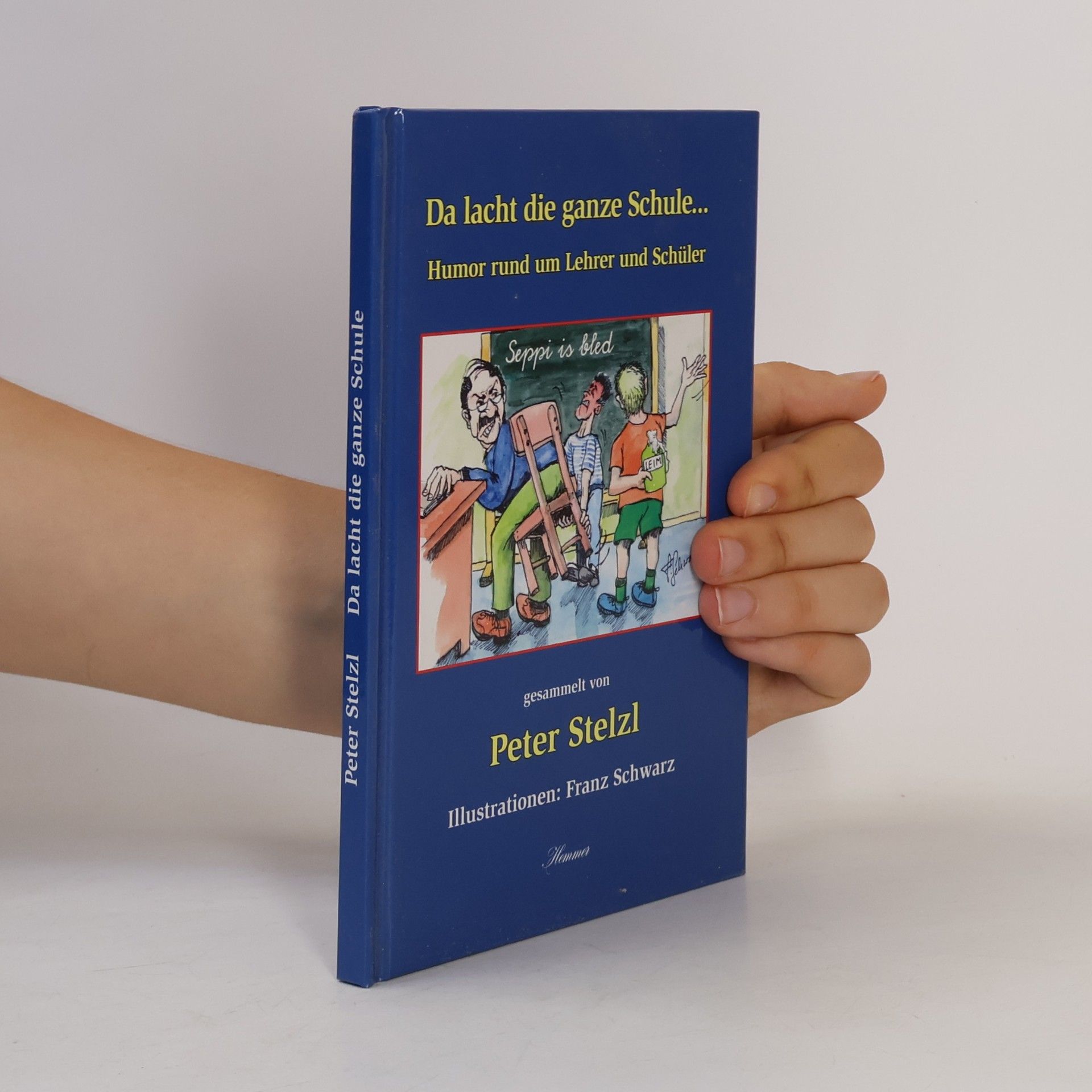 Franz Schwarz Da lacht die ganze Schule