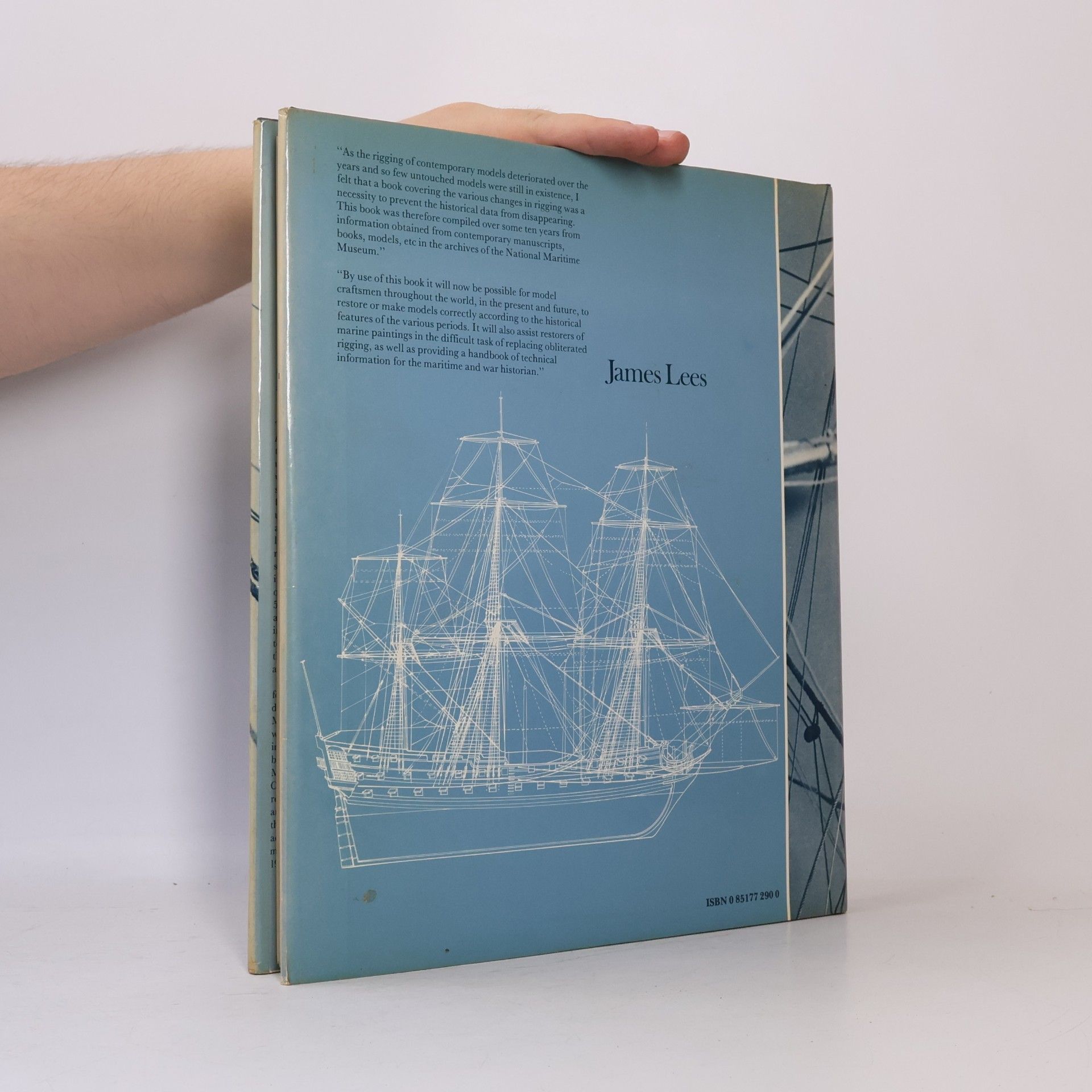 James Lees The Masting and Rigging of English Ships of War 1625-1860