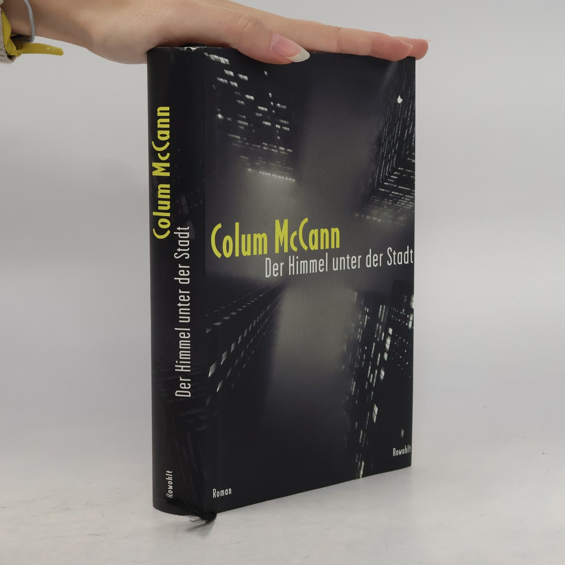 Colum McCann Der Himmel unter der Stadt