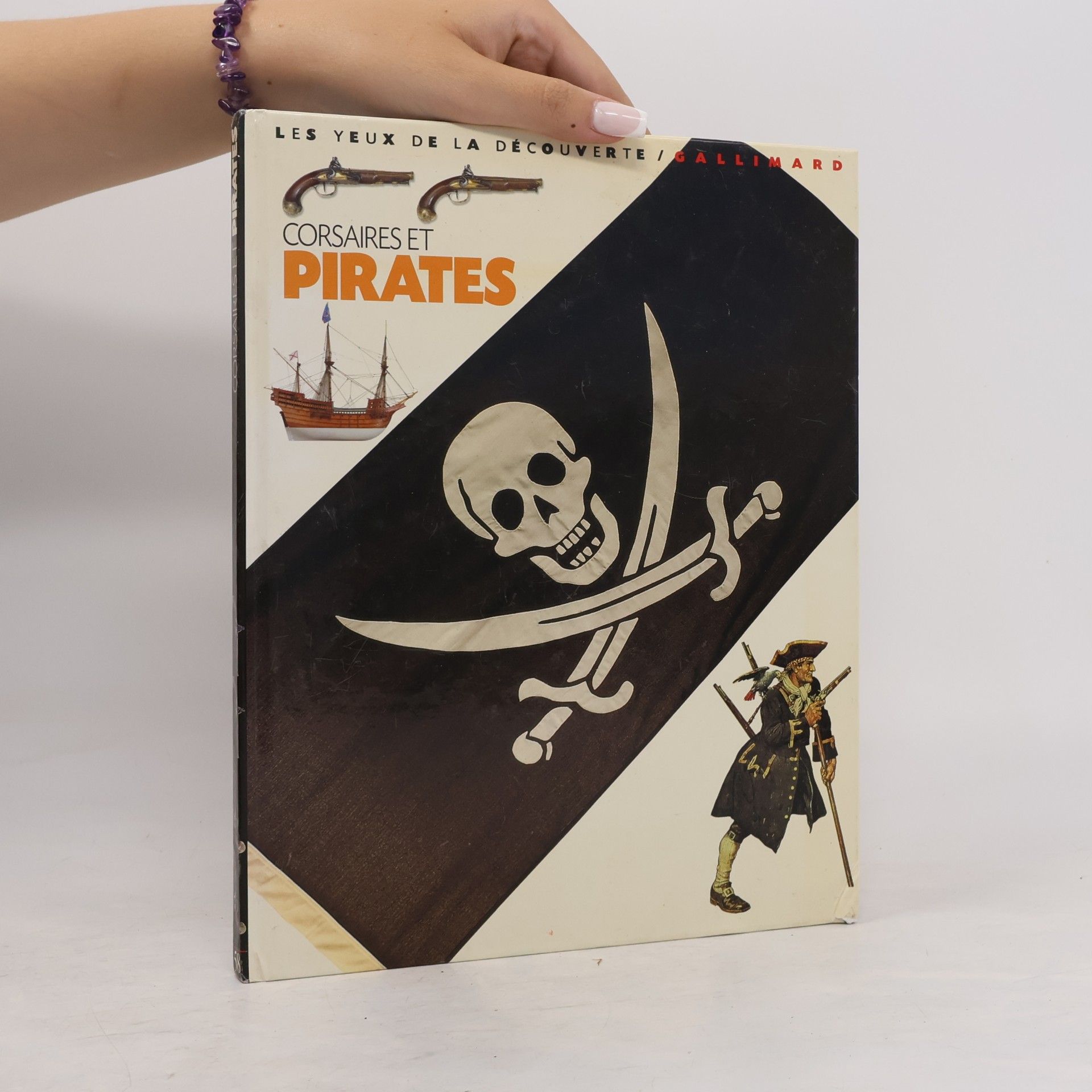 Les yeux de la découverte: Corsaires et pirates