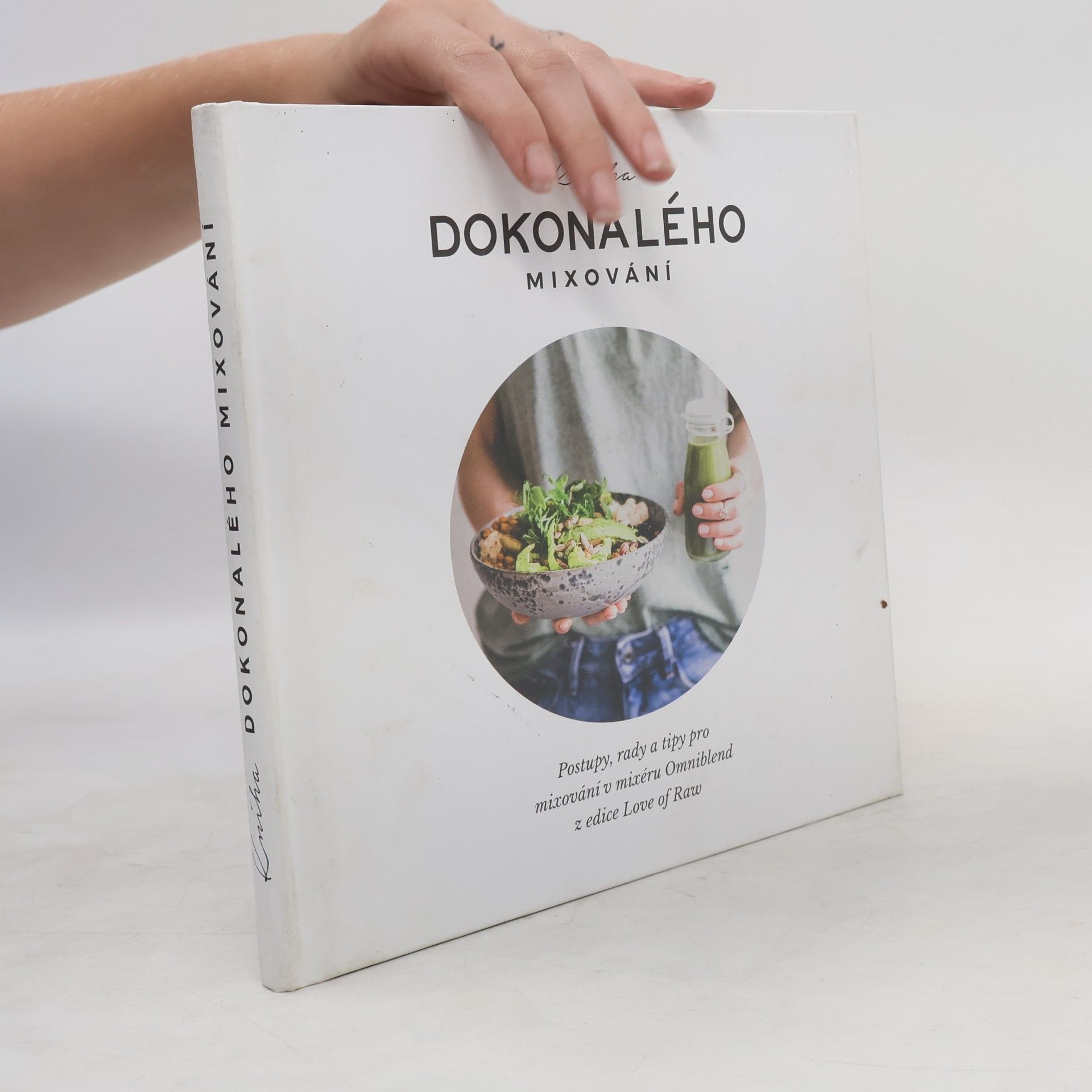 Autorenkollektiv Kniha dokonalého mixování