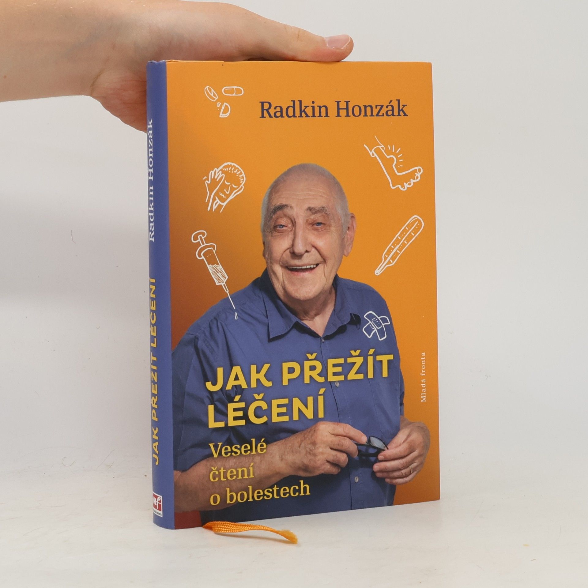 Radkin Honzák Jak přežít léčení : Veselé čtení o bolestech