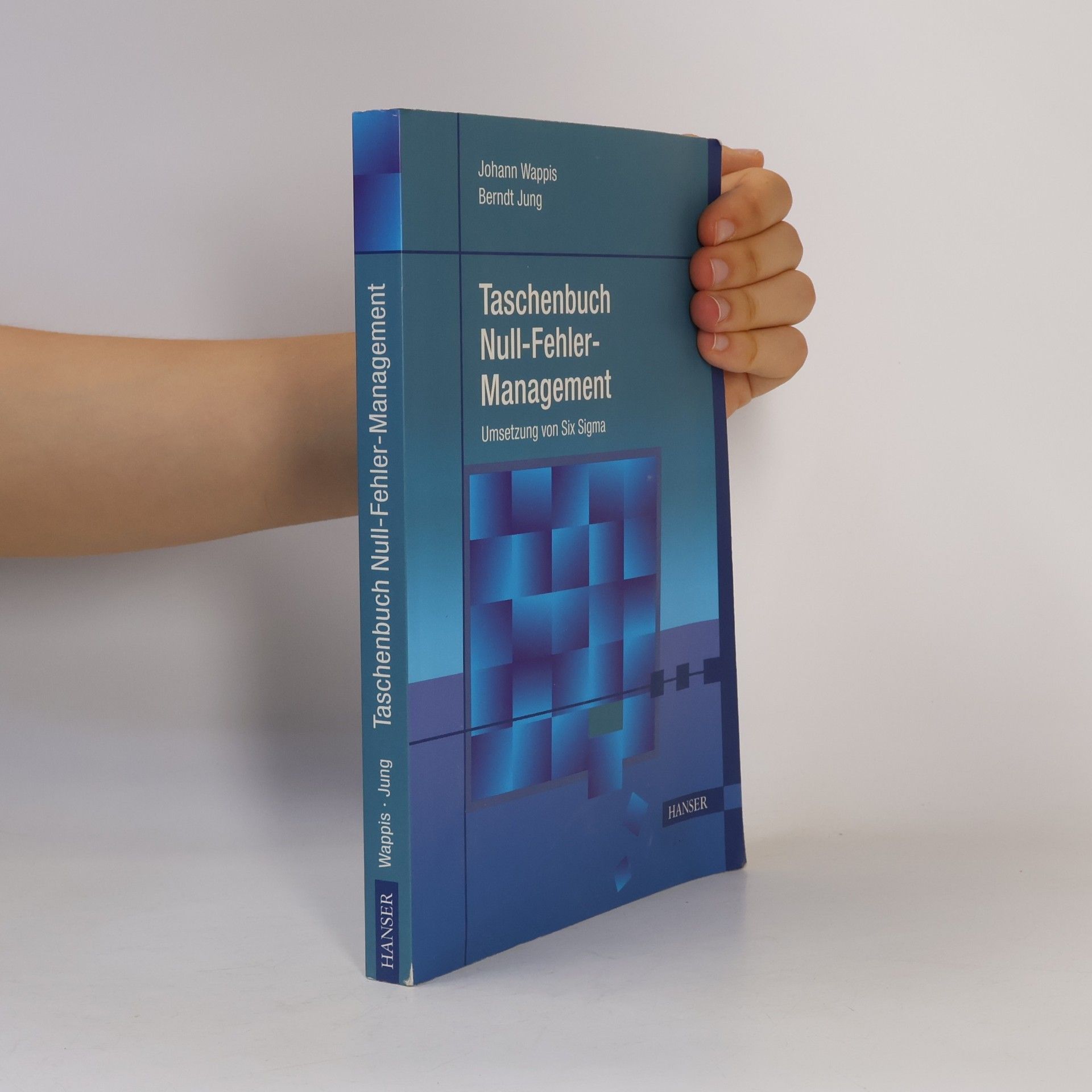 Berndt Jung Taschenbuch Null-Fehler-Management. Umsetzung von Six Sigma