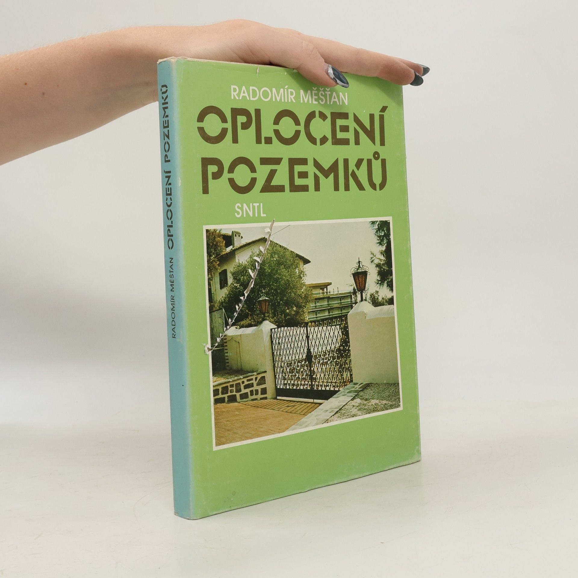 Radomír Měšťan Oplocení pozemků