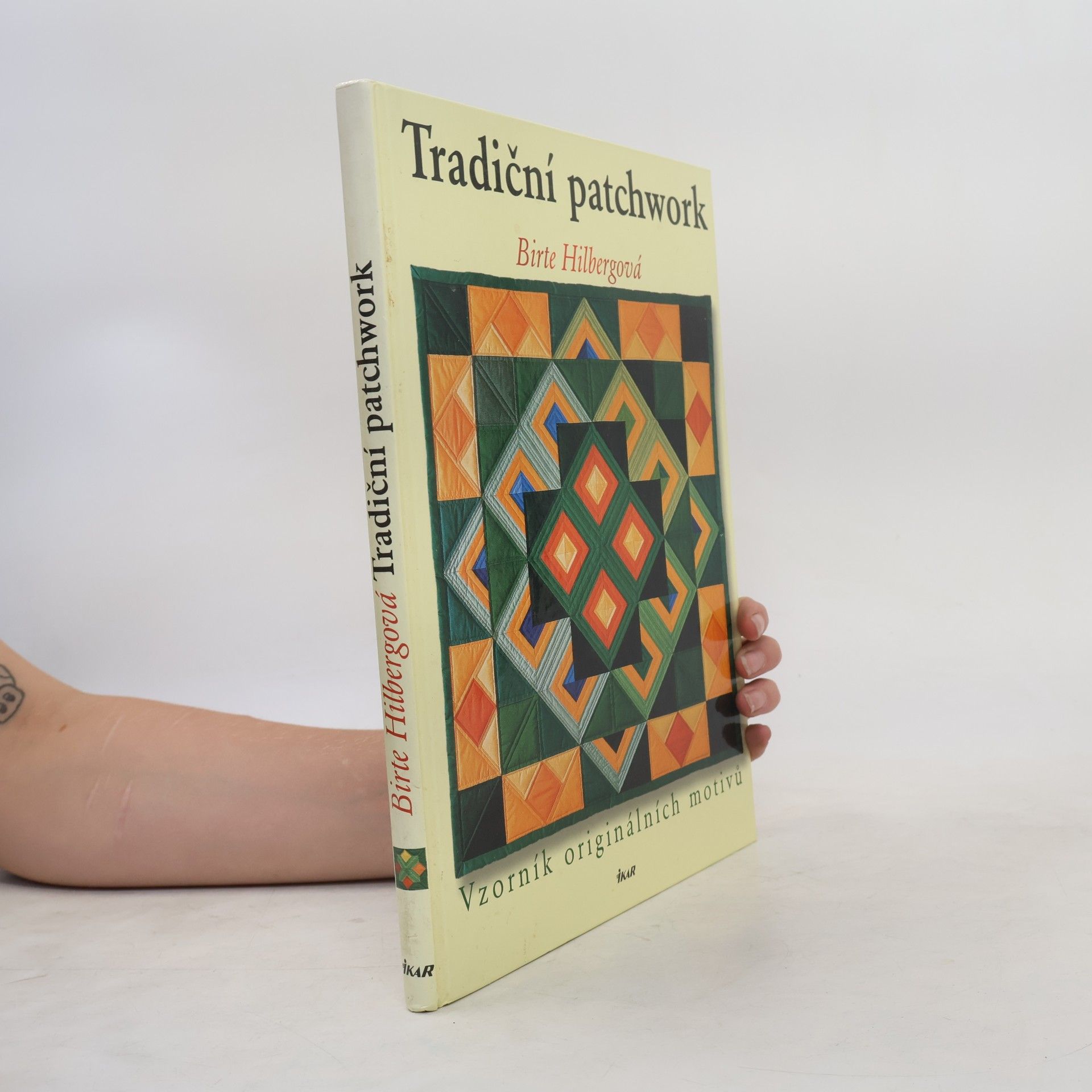 Birte Hilberg Tradiční patchwork. Vzorník originálních motivů.