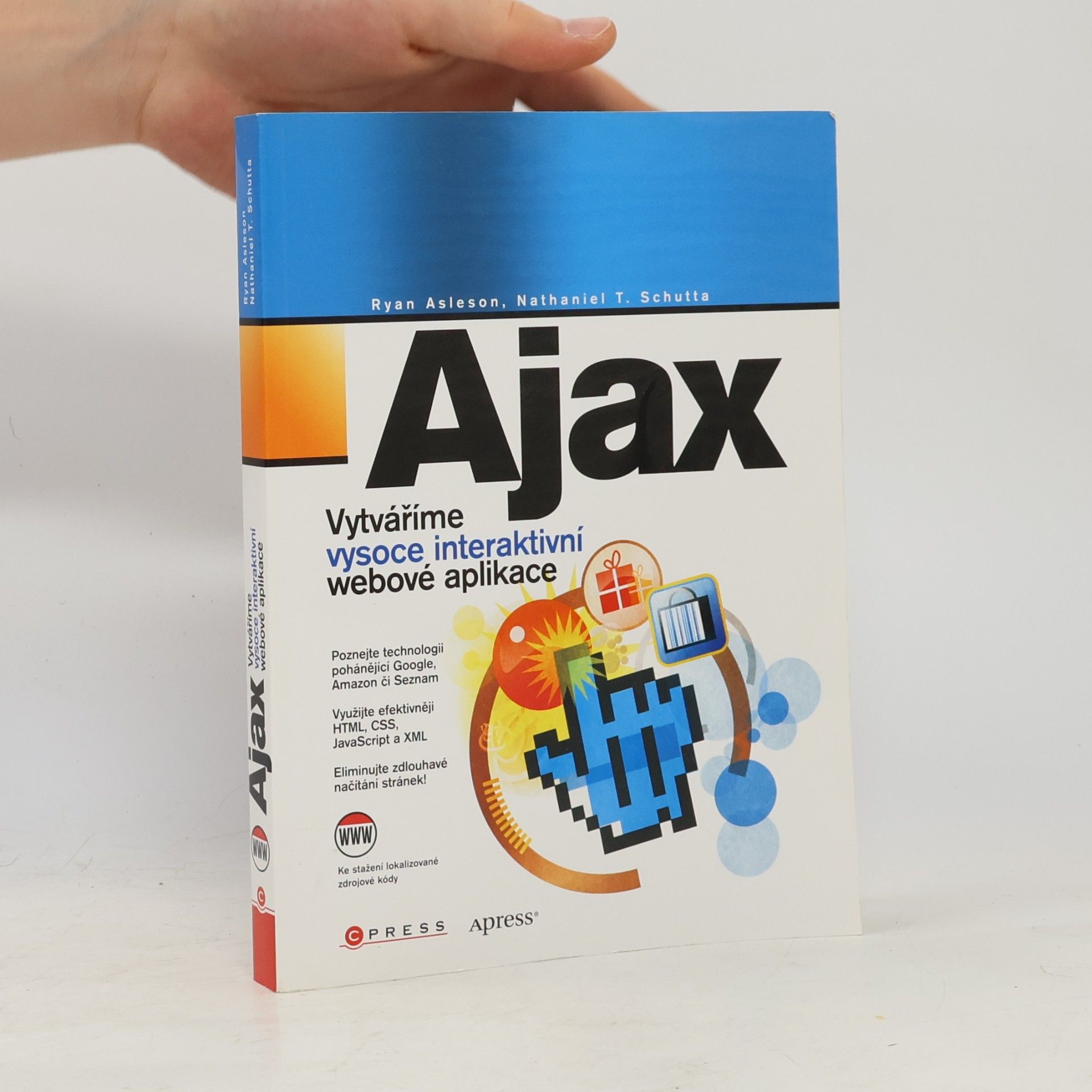 Ryan Asleson Ajax. Vytváříme vysoce interaktivní webové aplikace.
