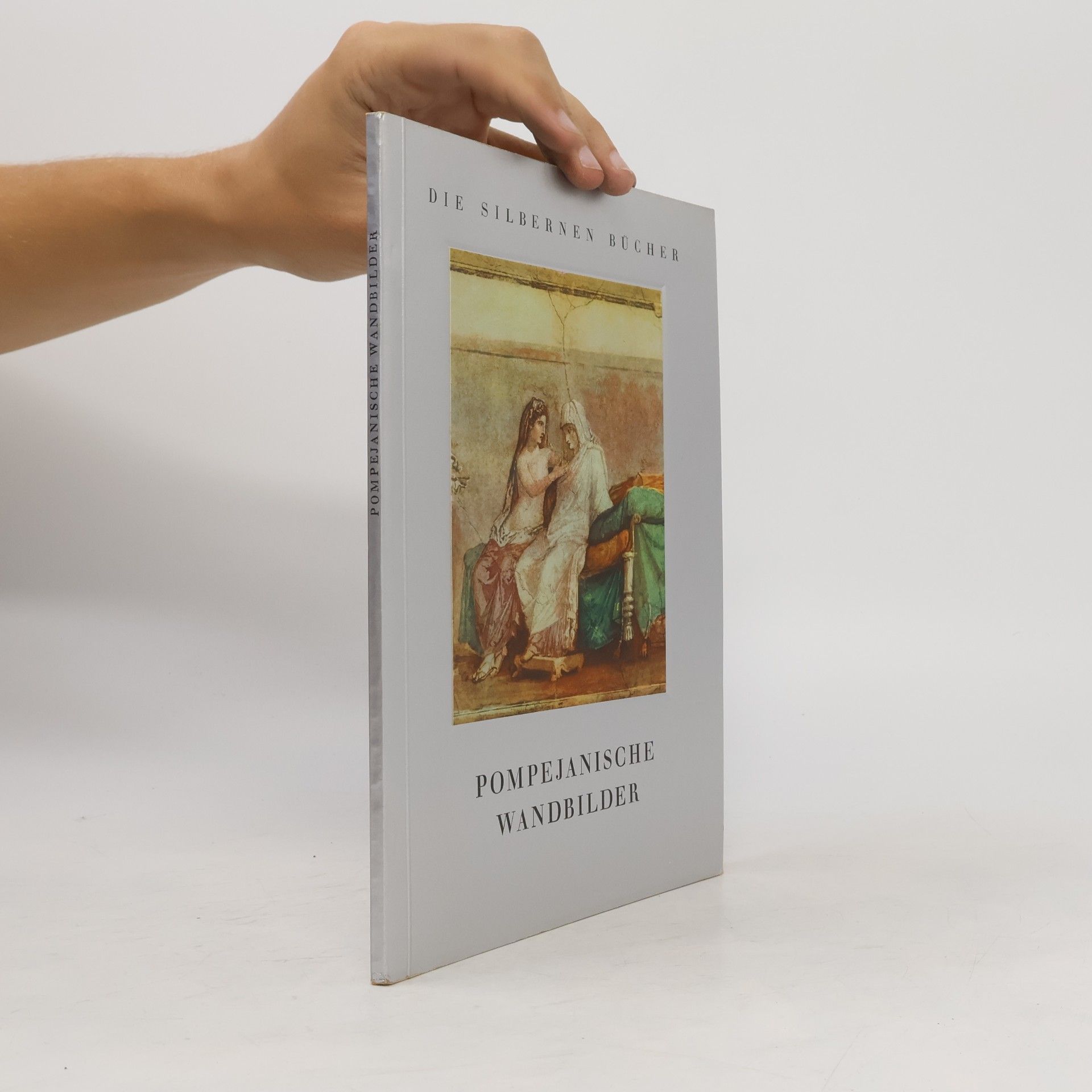 Autores varios Pompejanische Wandbilder
