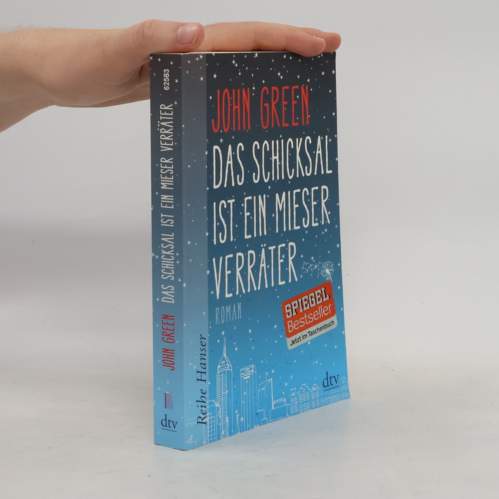John Green Das Schicksal ist ein mieser Verräter