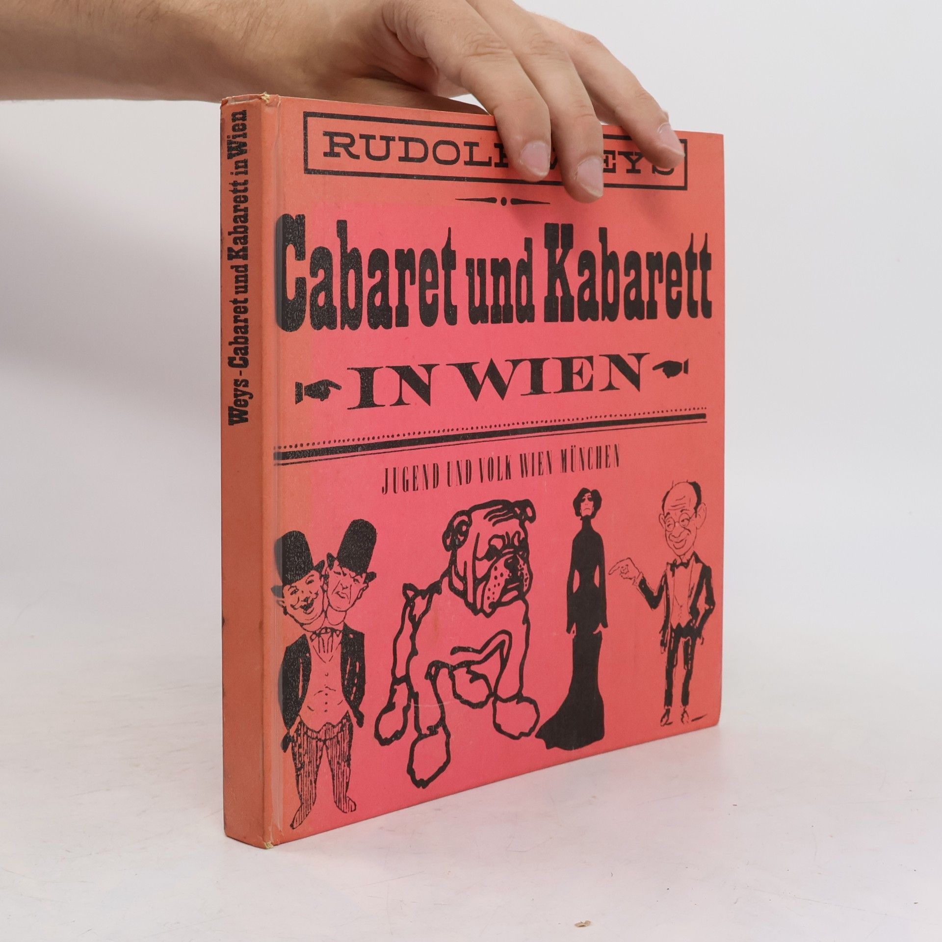Rudolf Weys Cabaret und Kabarett in Wien