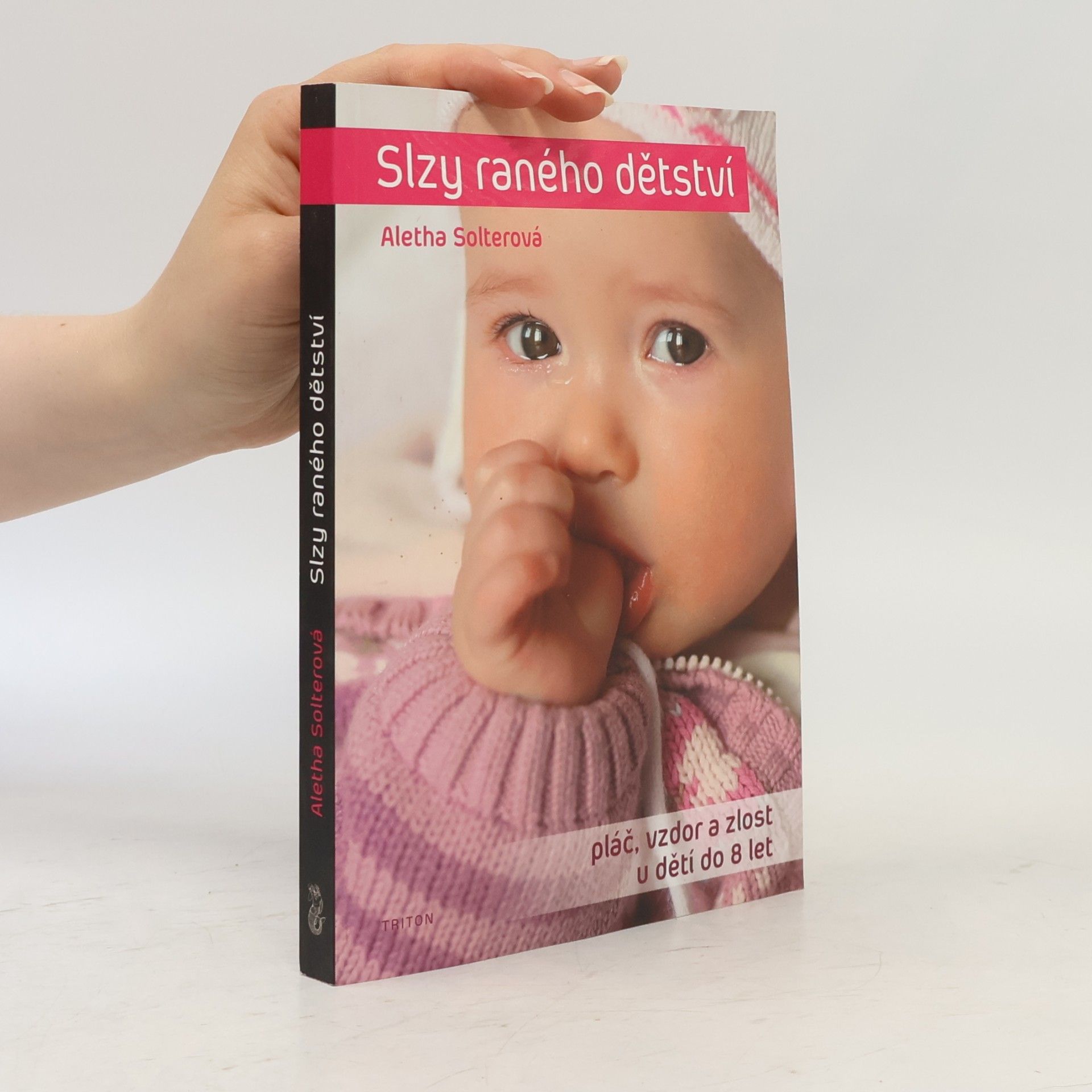 Aletha Solter Slzy raného dětství