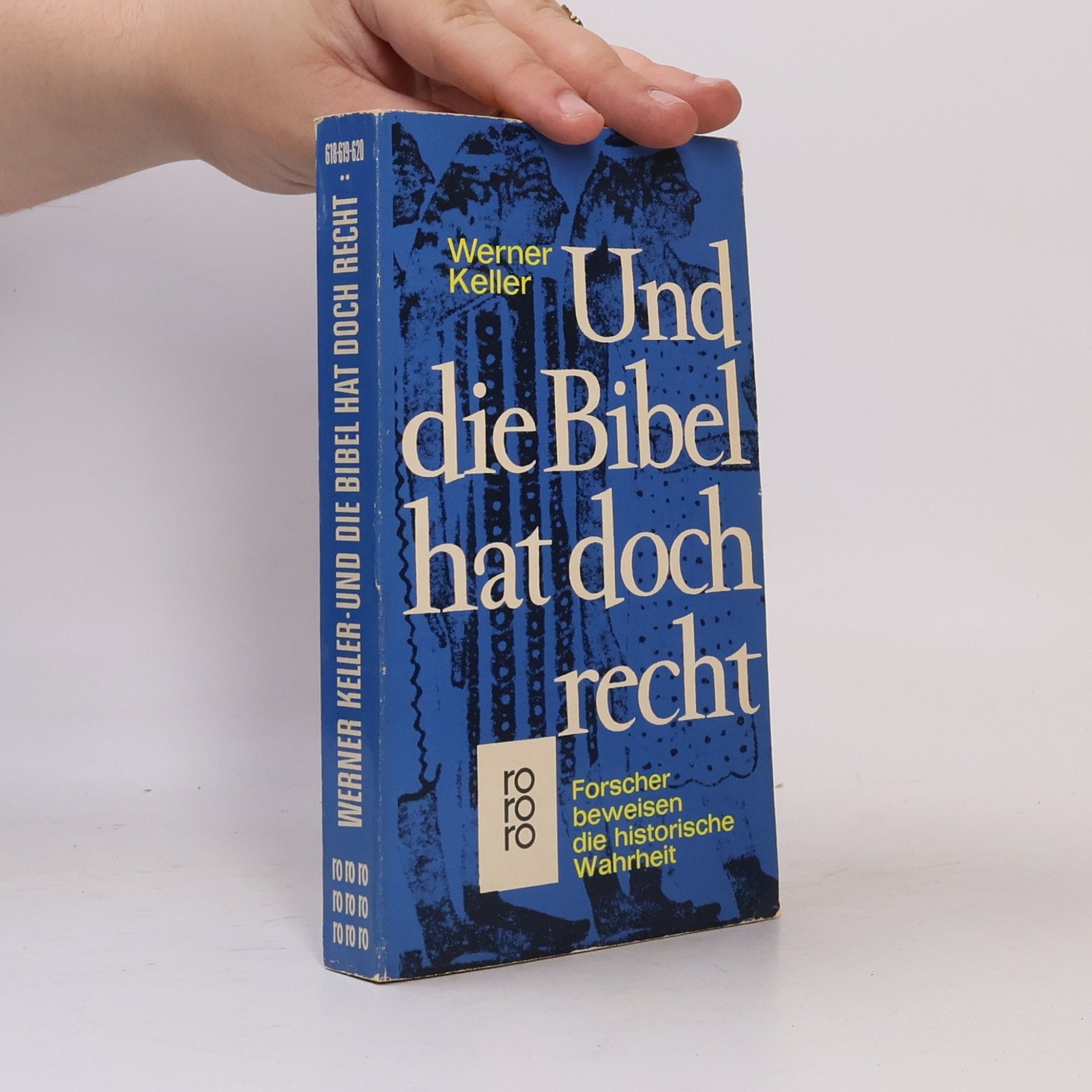 Werner Keller Und die Bibel hat doch recht