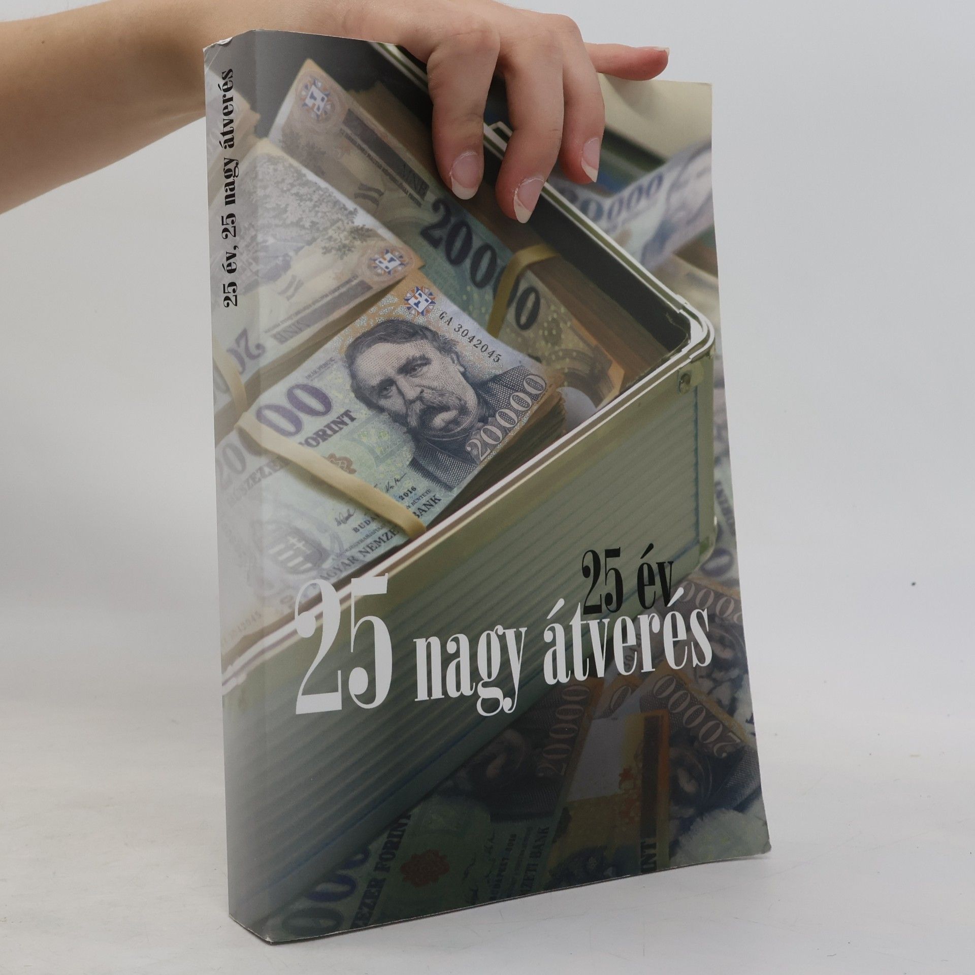 25 év, 25 nagy átverés