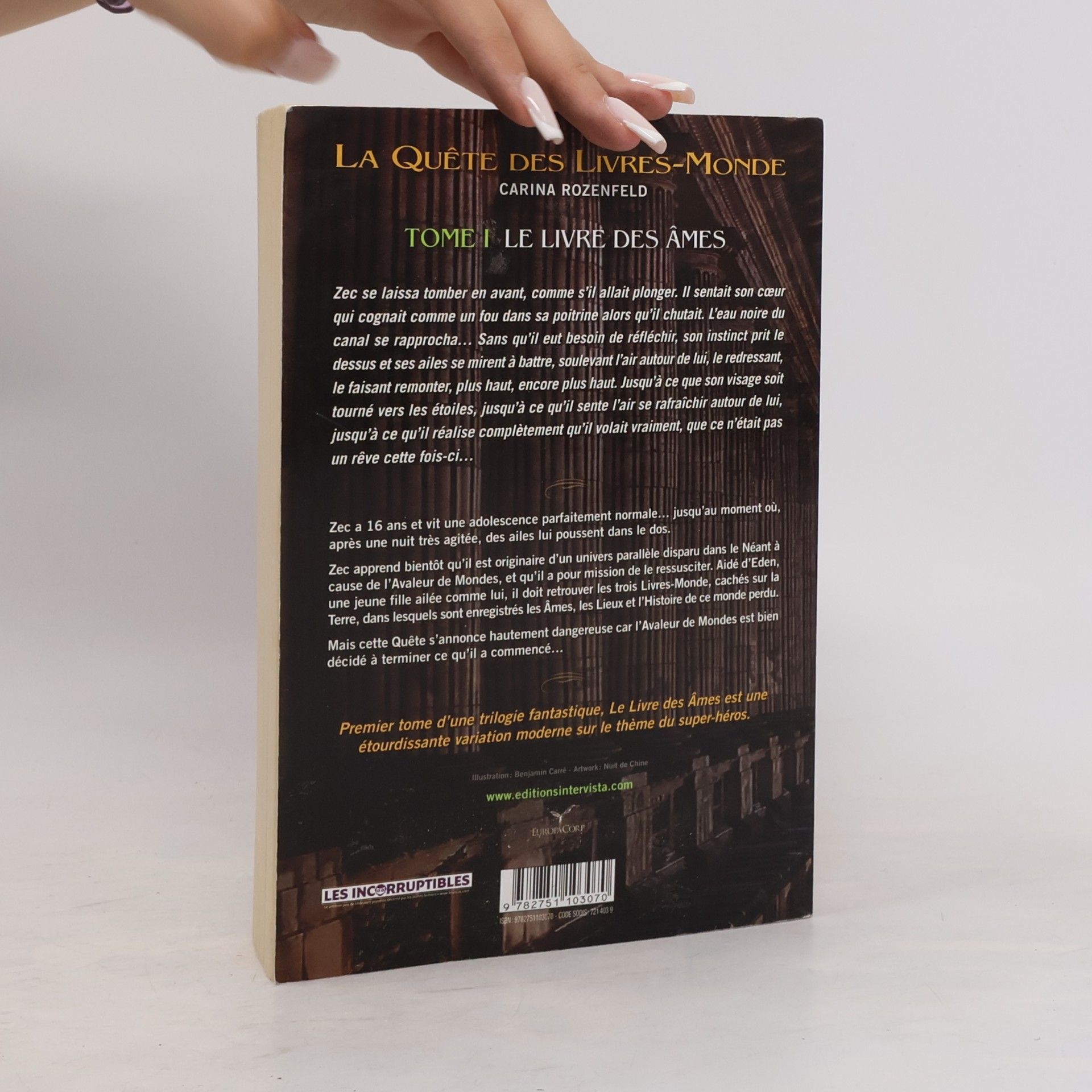 Carina Rozenfeld La Quête des Livres-Monde Tome I