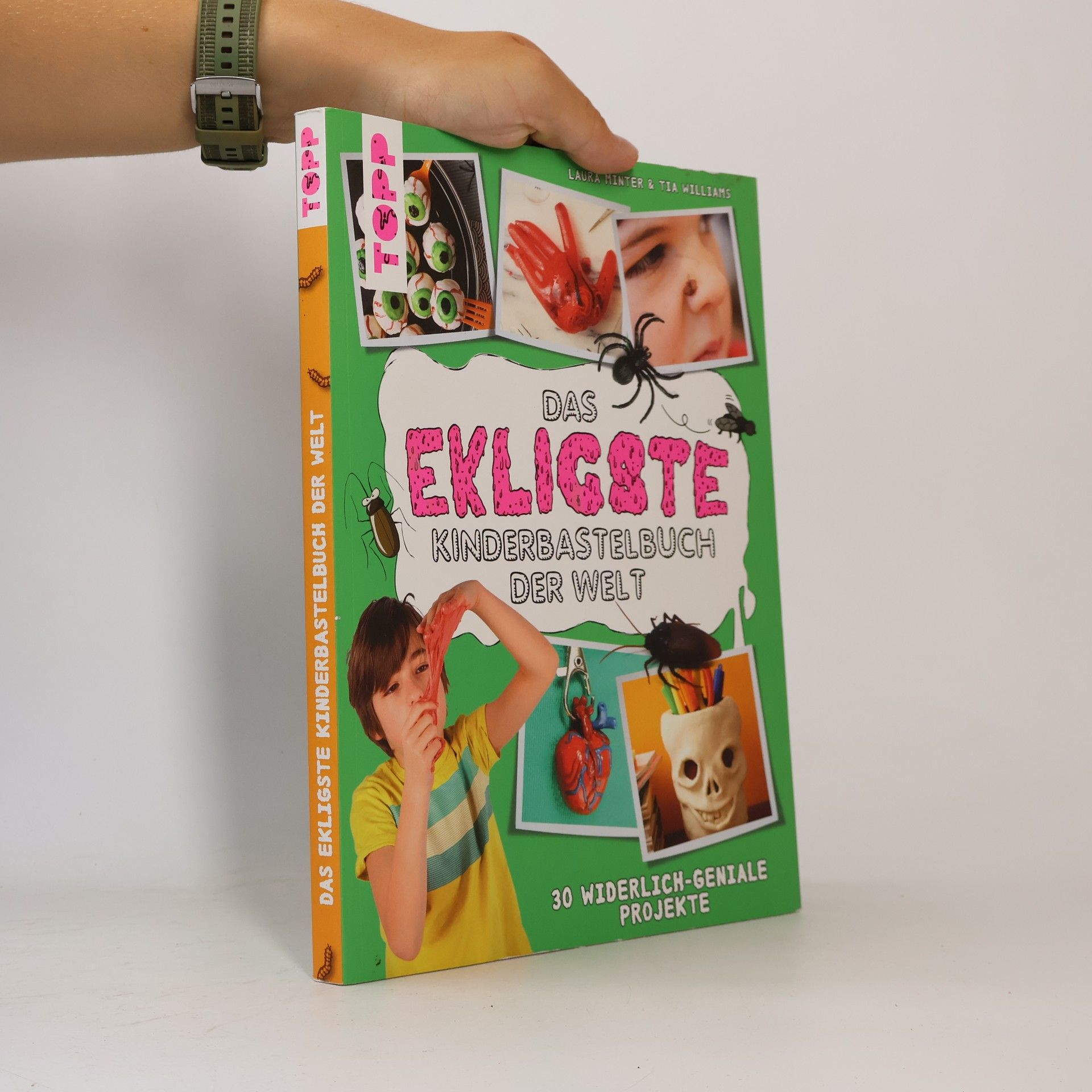 Tia Williams Das ekligste Kinderbastelbuch der Welt