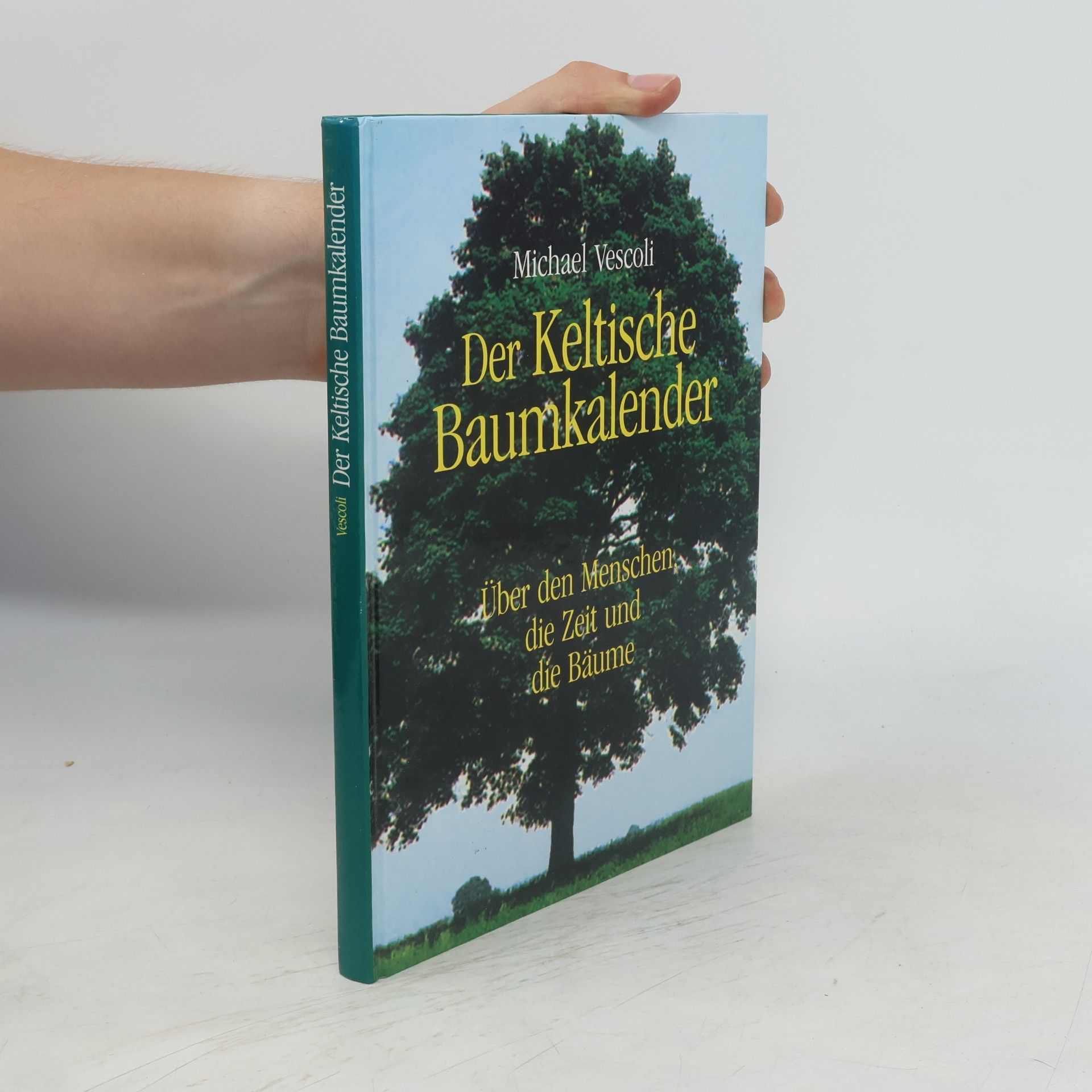 Michael Vescoli Der keltische Baumkalender