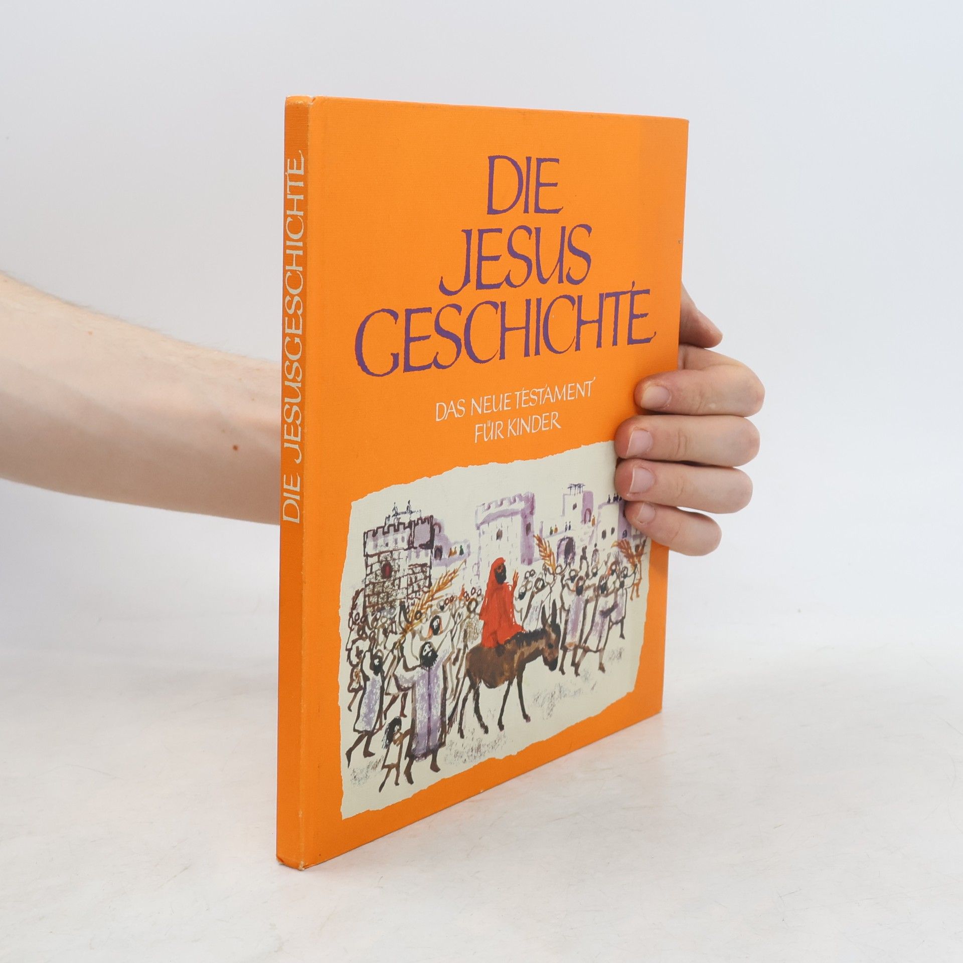 Autorenkollektiv Die Jesus-Geschichte