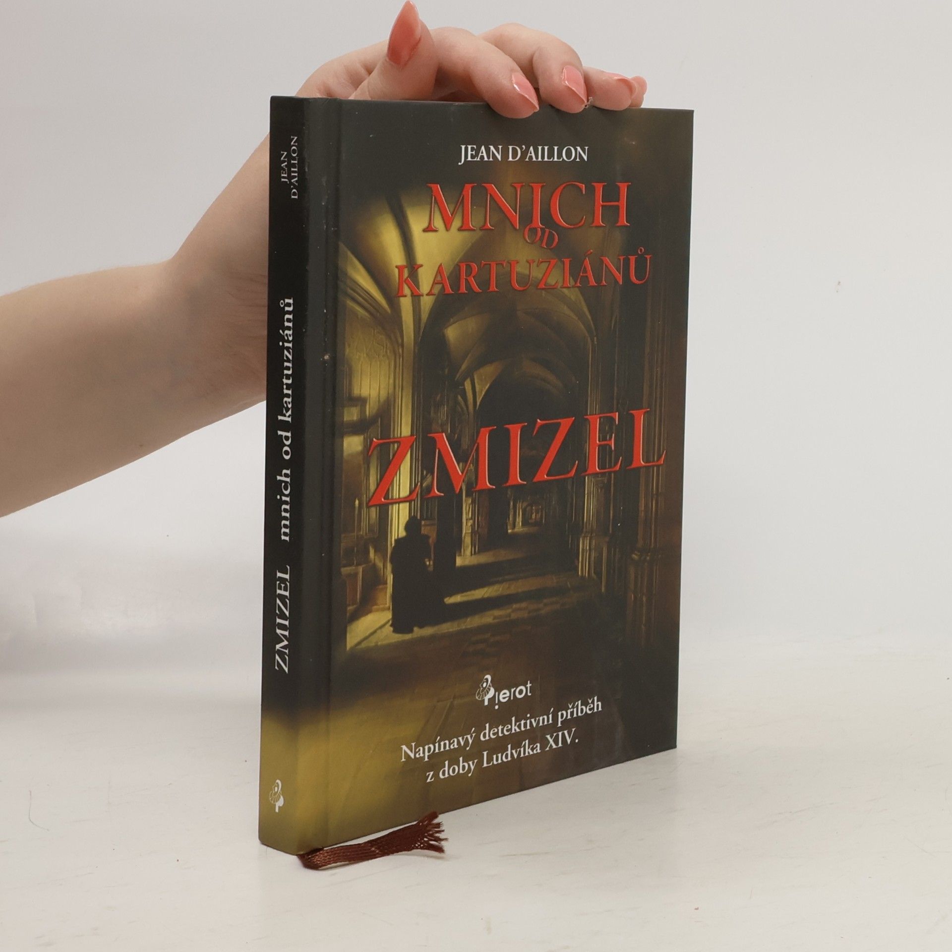 Jean d. Aillon Zmizel mnich od kartuziánů