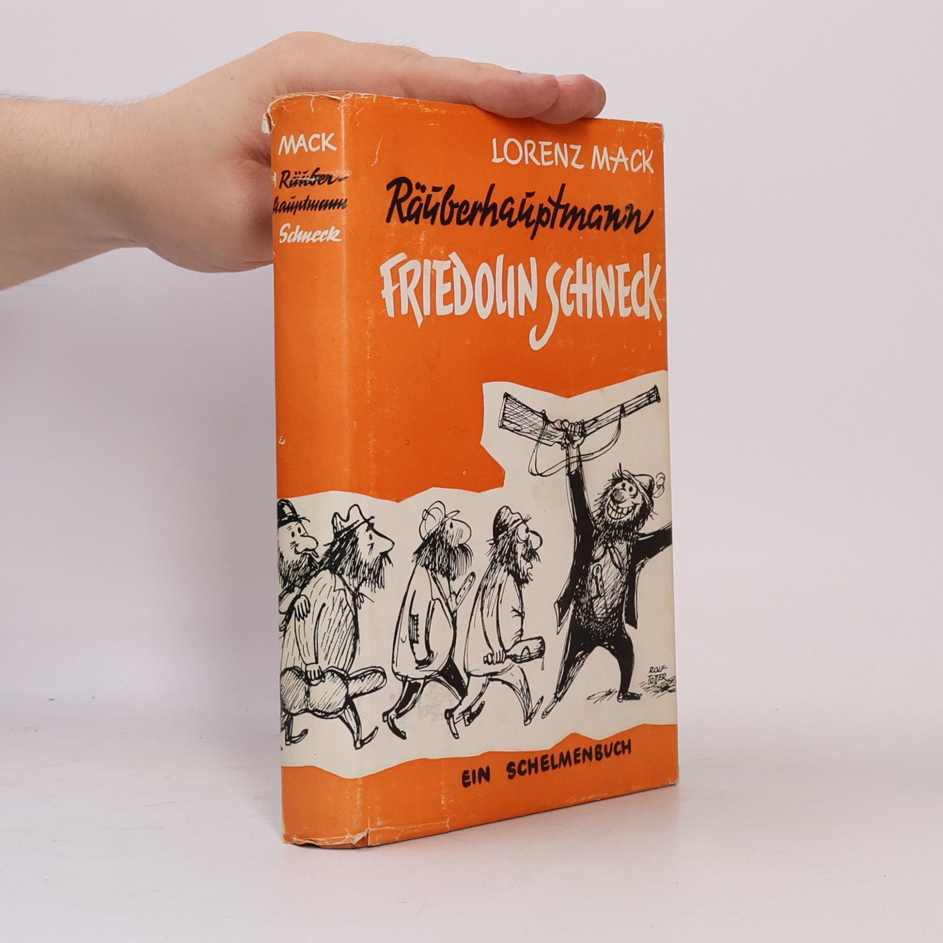 Räuberhauptmann Friedolin Schneck