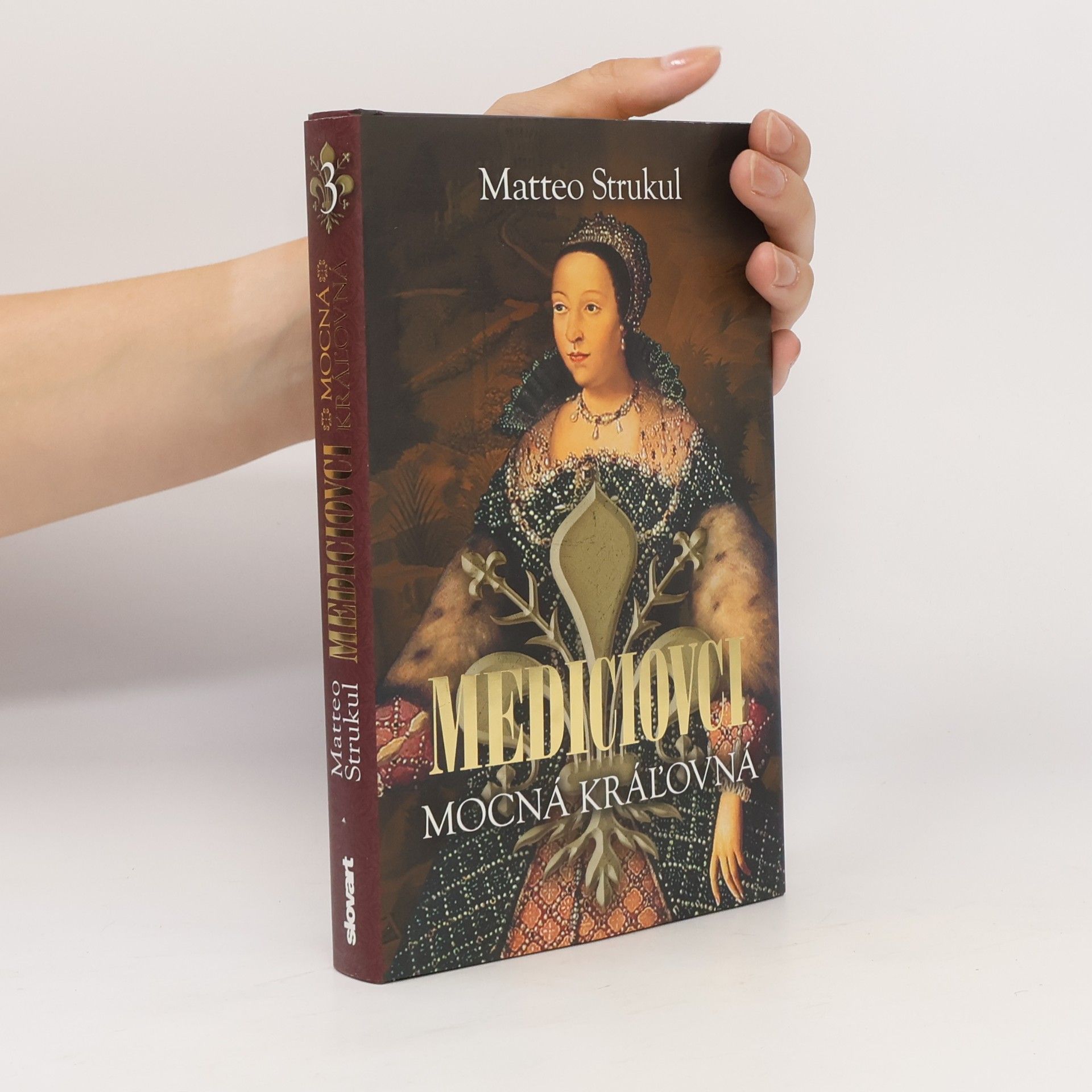 Matteo Strukul Mediciovci: Mocná kráľovná