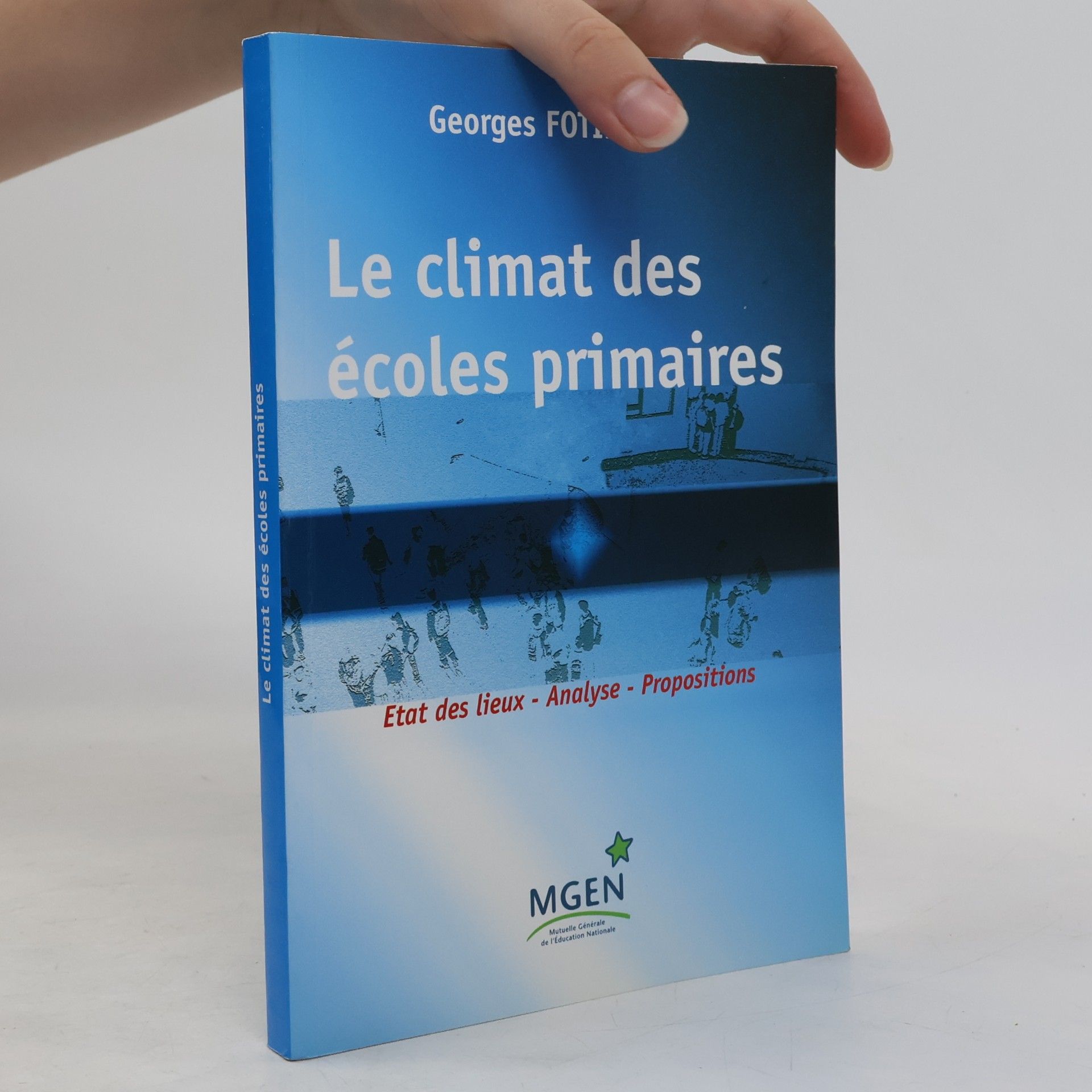 Georges Fotinos Le climat des écoles primaires