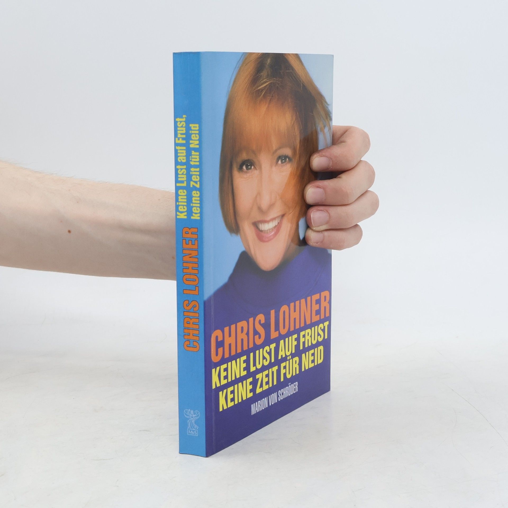 Chris Lohner Keine Lust auf Frust, keine Zeit für Neid