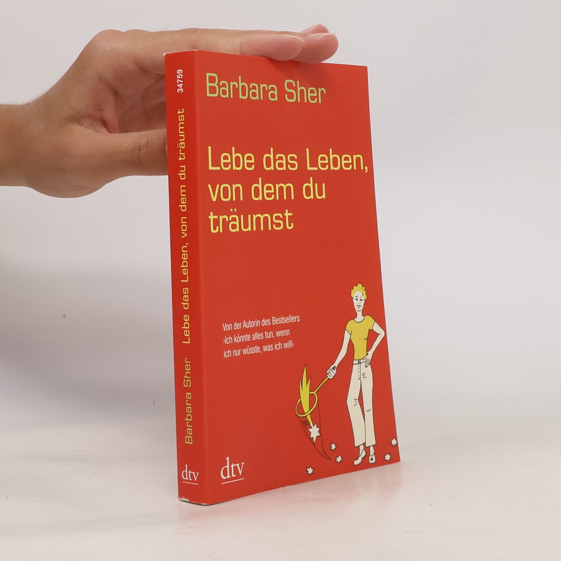 Barbara Sher Lebe das Leben, von dem du träumst