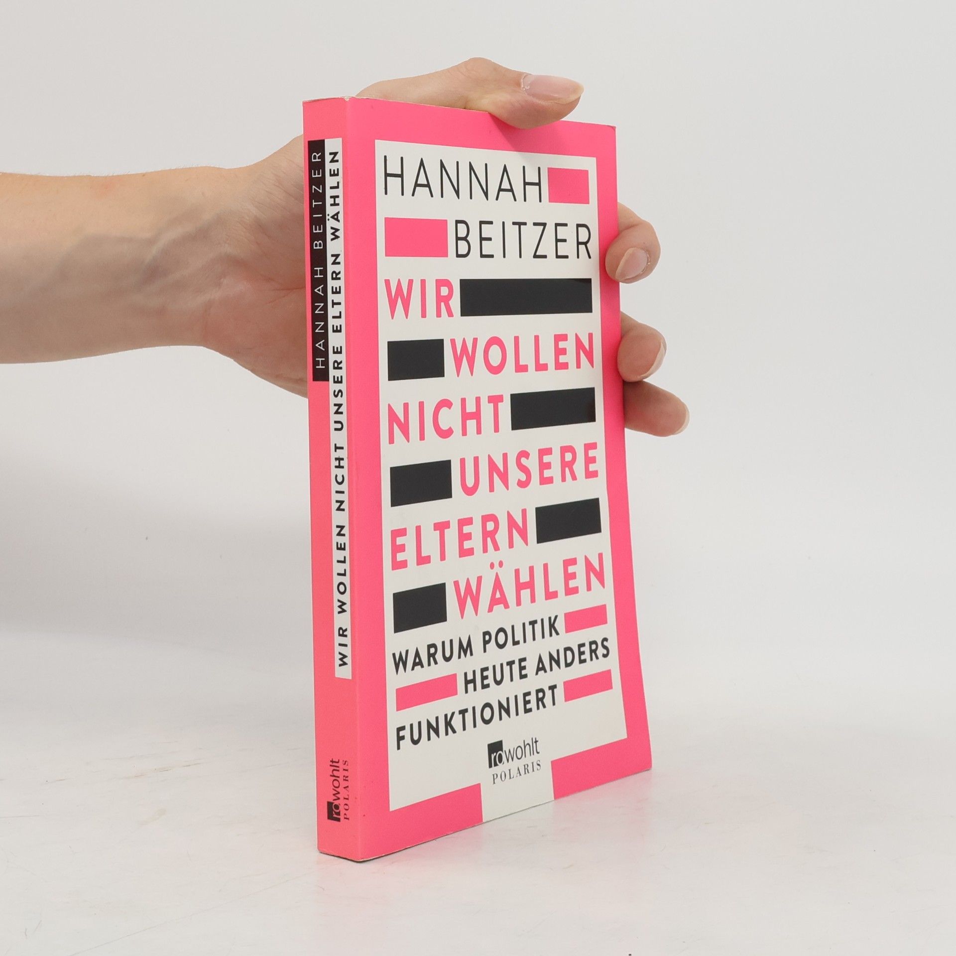 Hannah Beitzer Wir wollen nicht unsere Eltern wählen