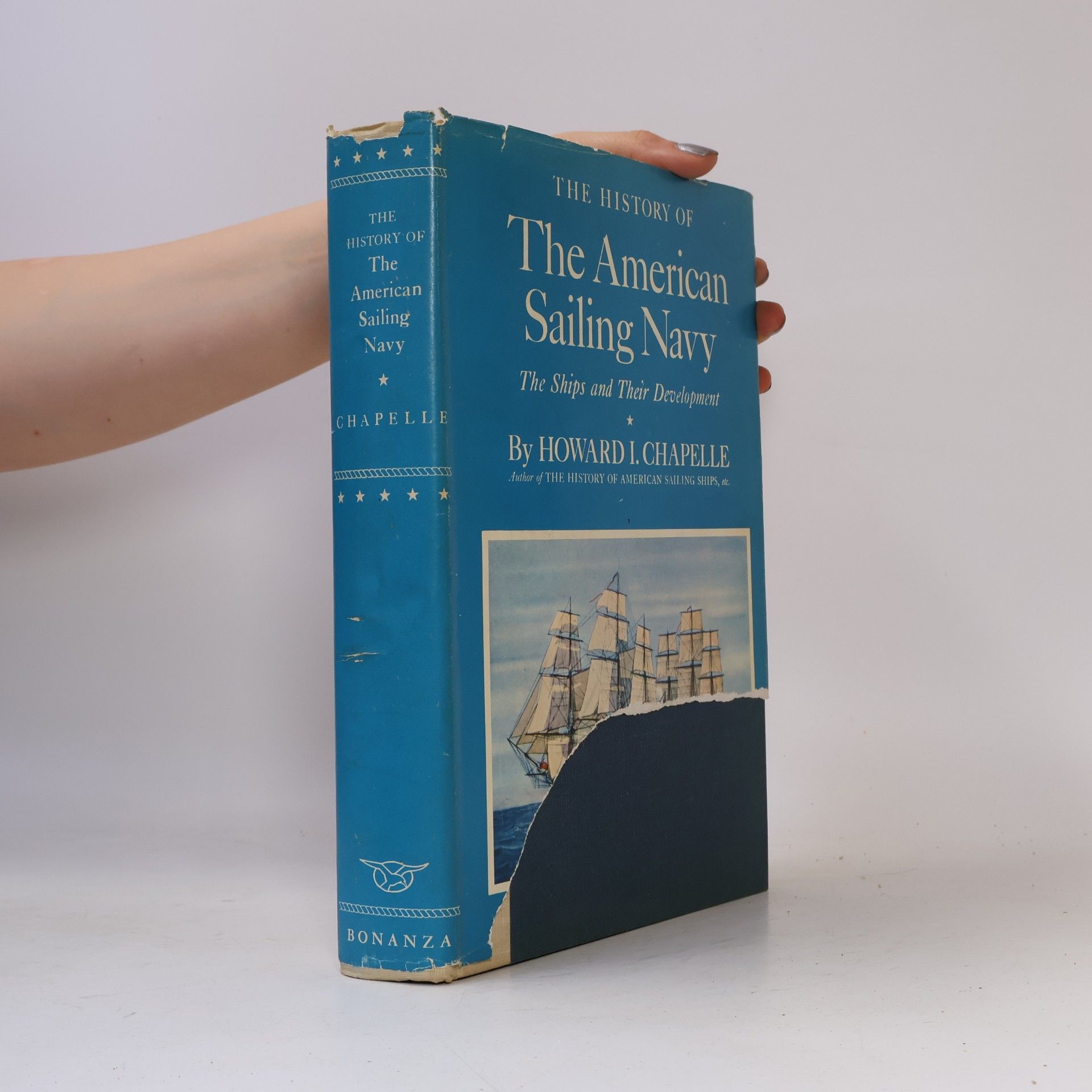 Howard I. Chapelle The History of the American Sailing Navy: The Ships and Their Developmen