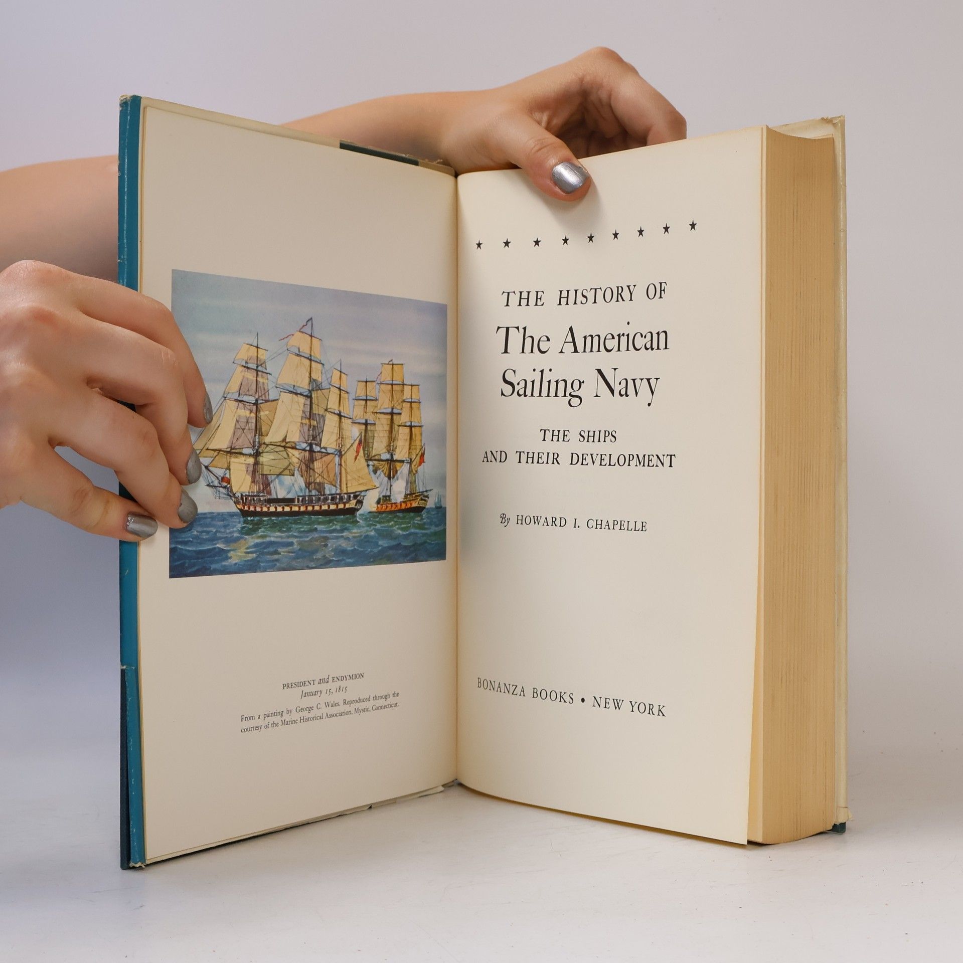 Howard I. Chapelle The History of the American Sailing Navy: The Ships and Their Developmen