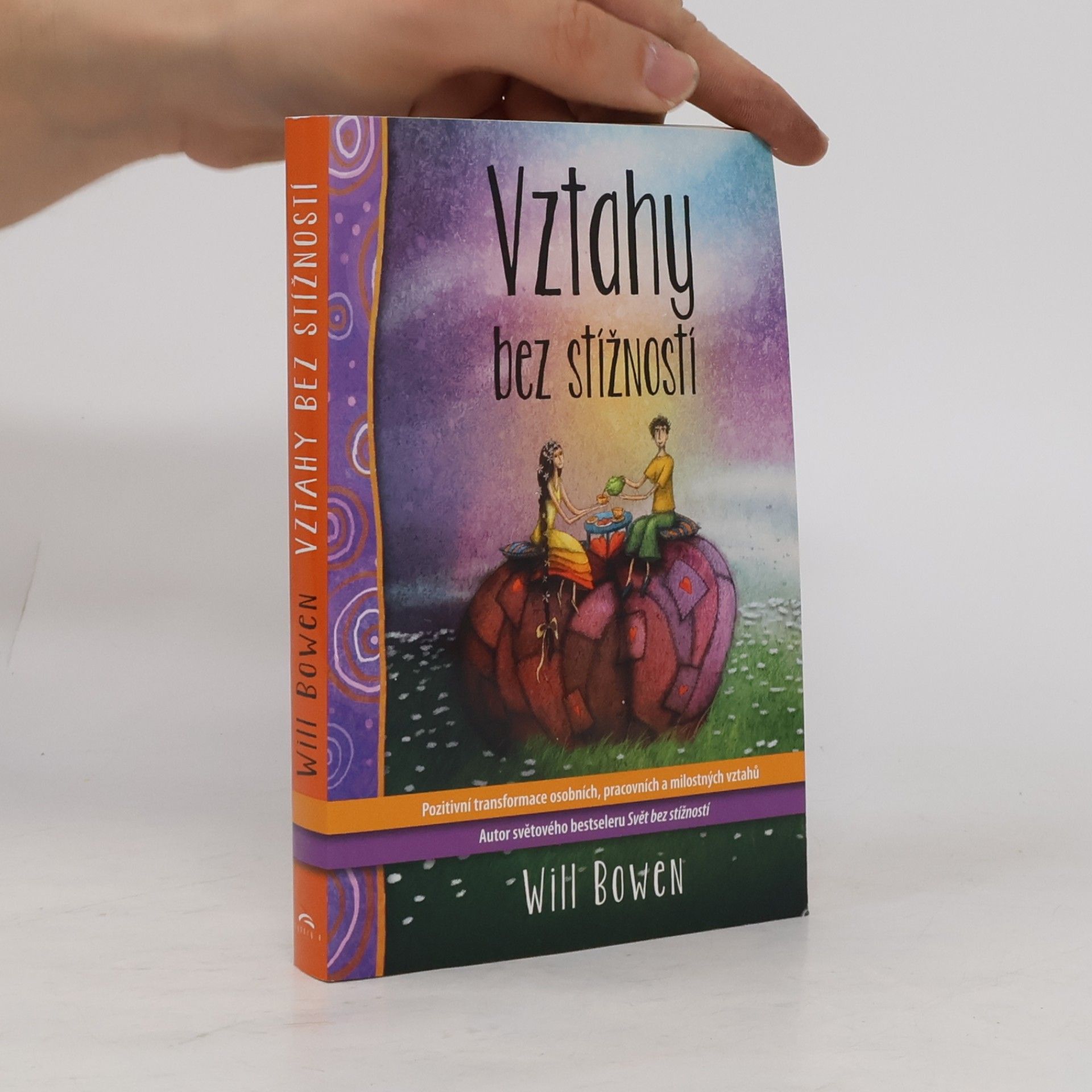Will Bowen Vztahy bez stížností